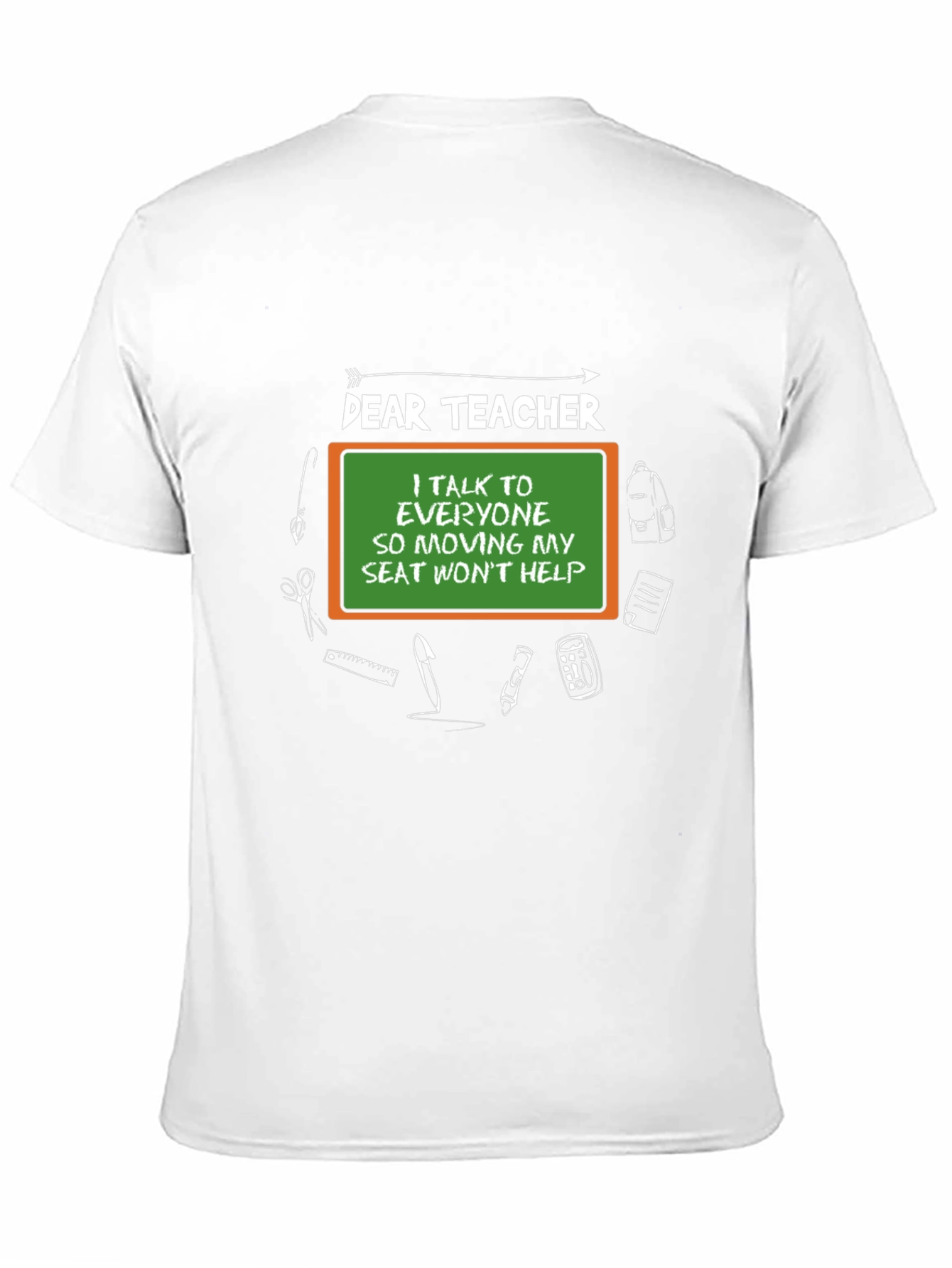 Dear Teacher T-Shirt Funny Gift for Teachers