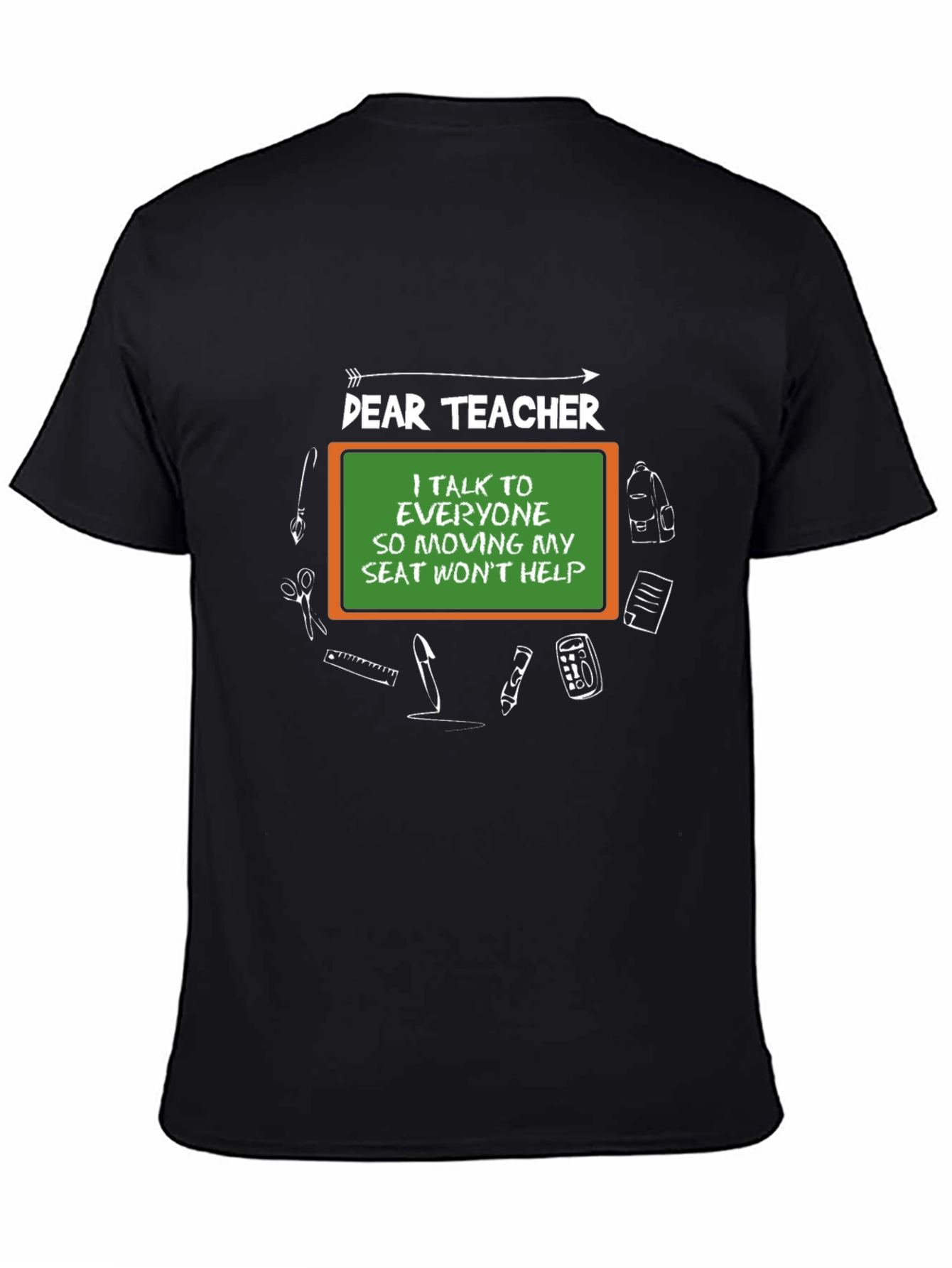 Dear Teacher T-Shirt Funny Gift for Teachers