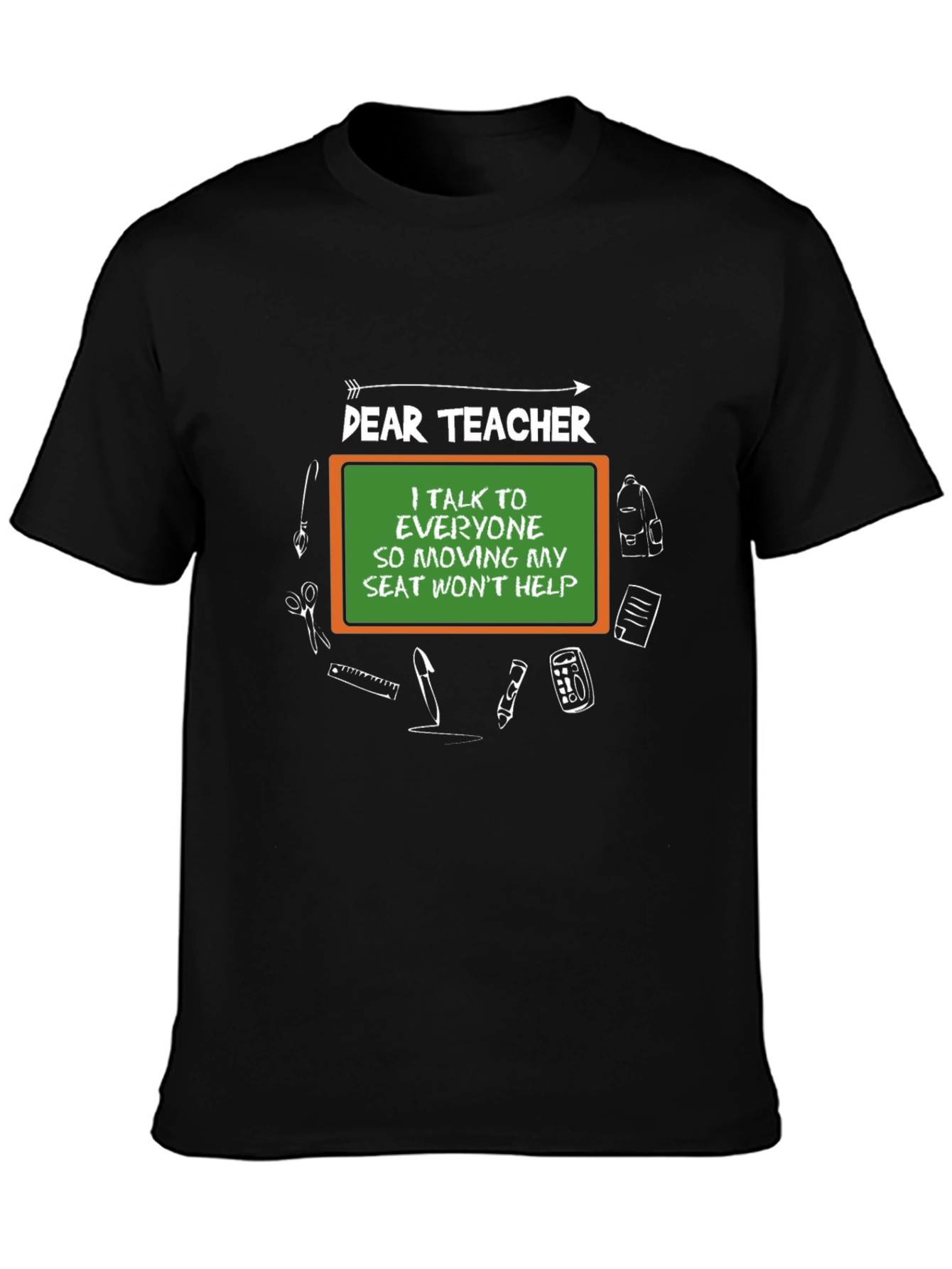 Dear Teacher T-Shirt Funny Gift for Teachers