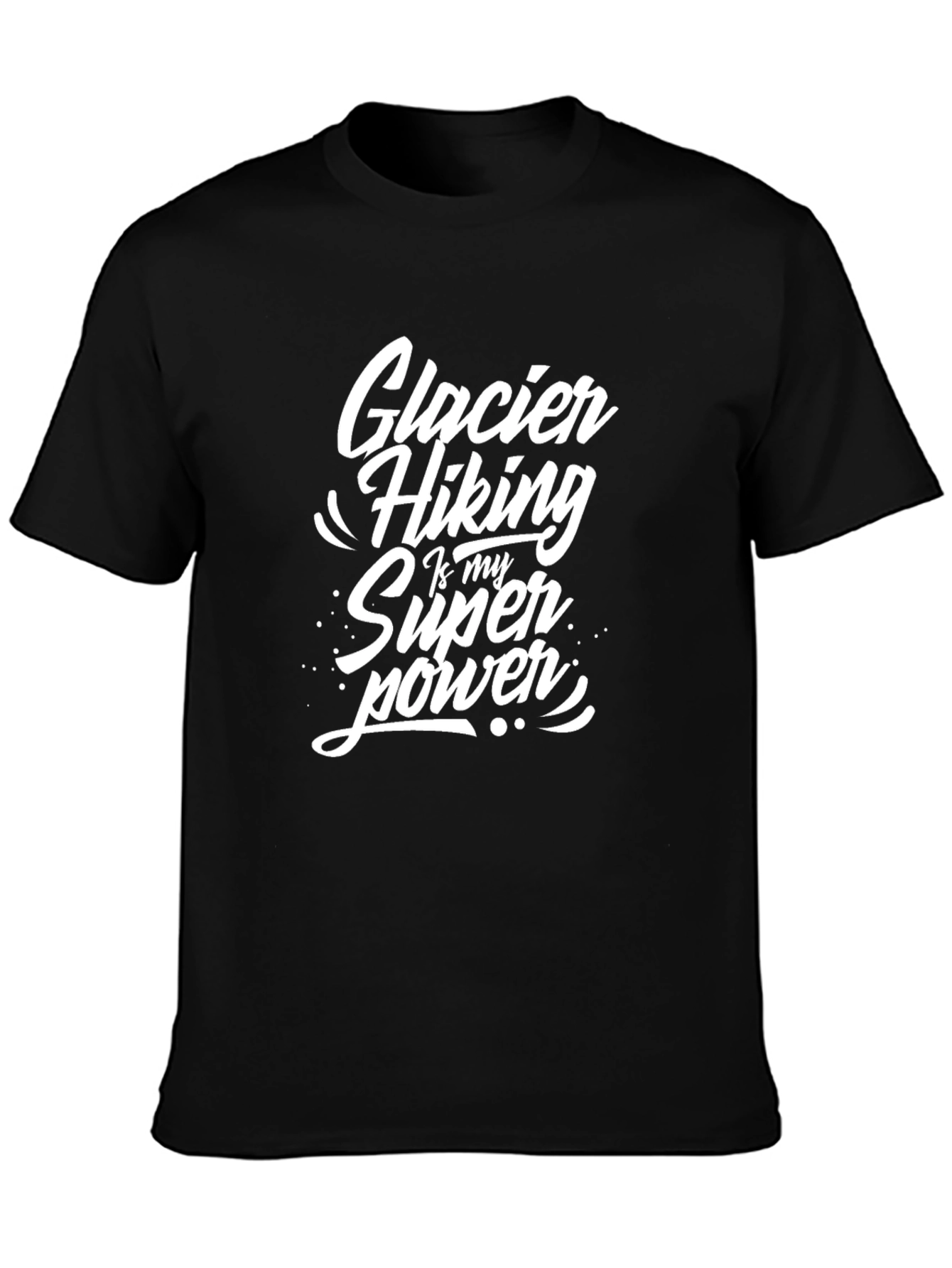 Glacier Hiking Superpower T-Shirt