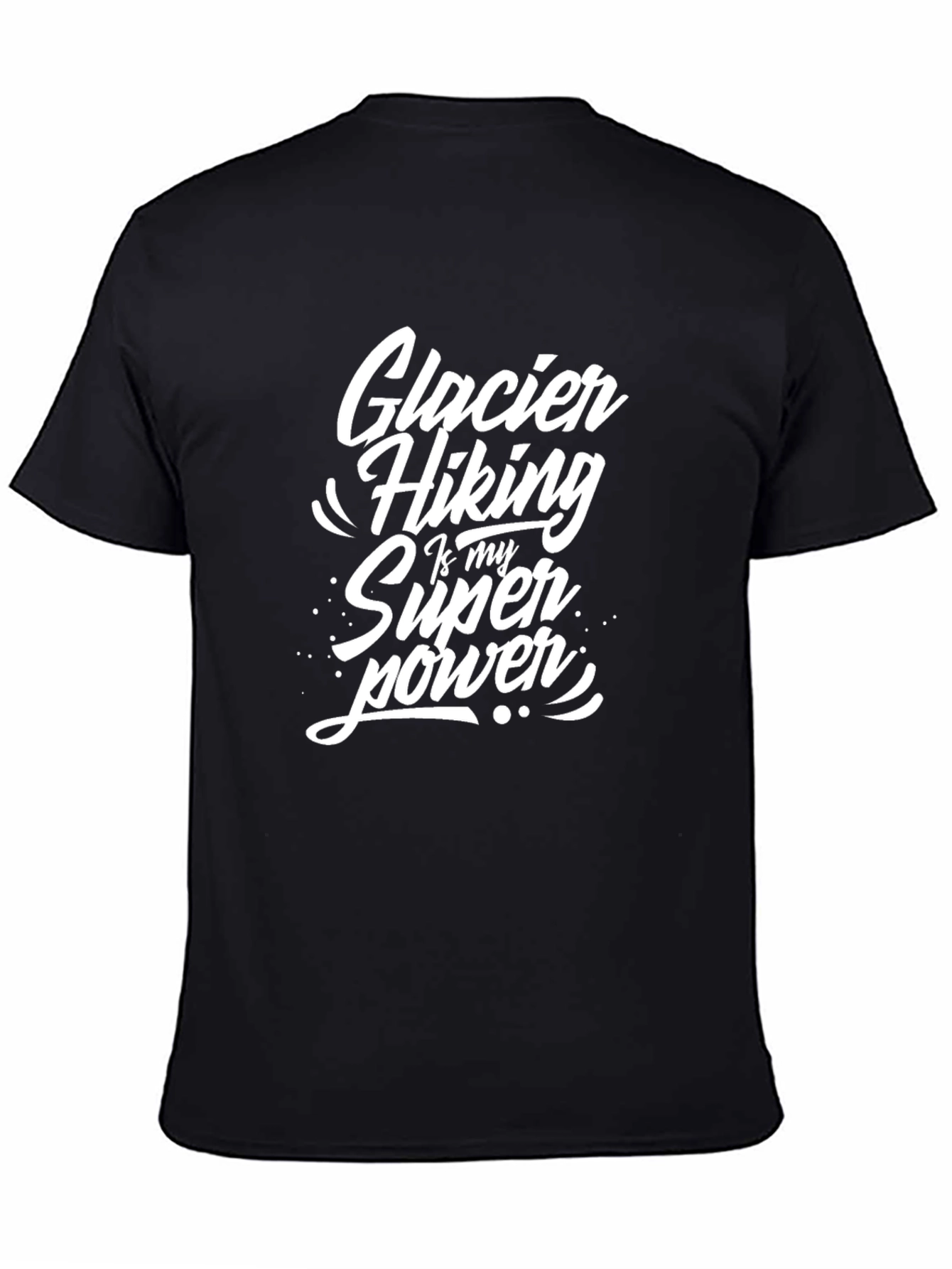 Glacier Hiking Superpower T-Shirt