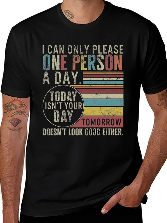 Funny One Person A Day Graphic T-Shirt