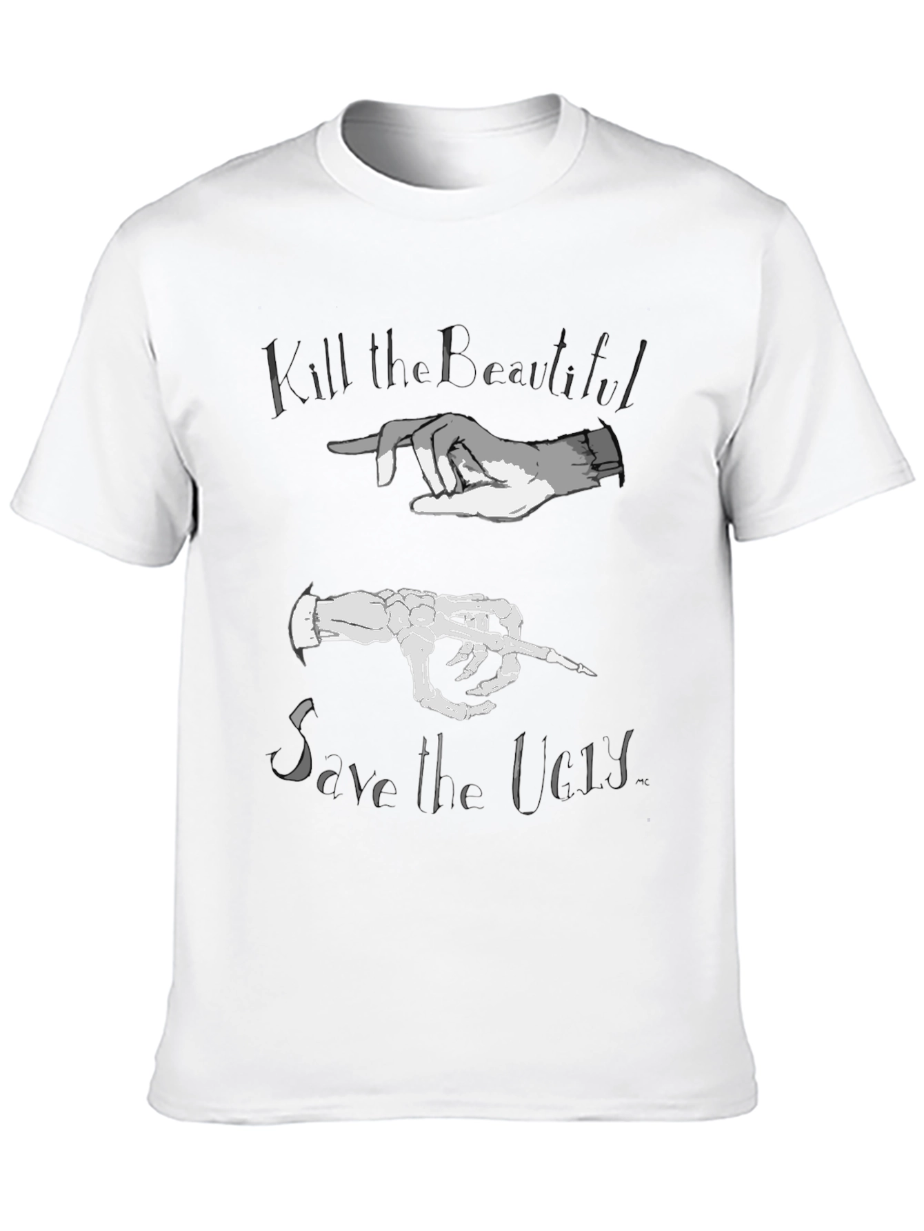Kill the Beautiful Save the Lost Graphic T-Shirt