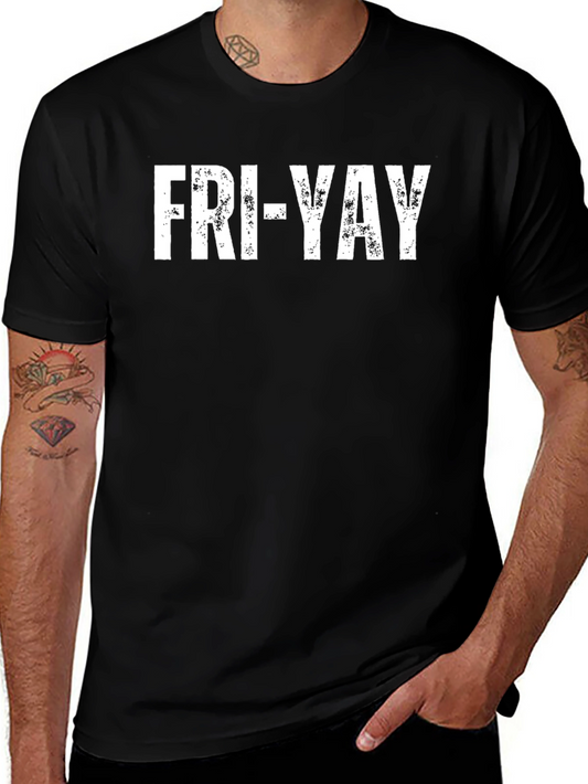 Fri-Yay Graphic Tee - Casual Friday T-Shirt