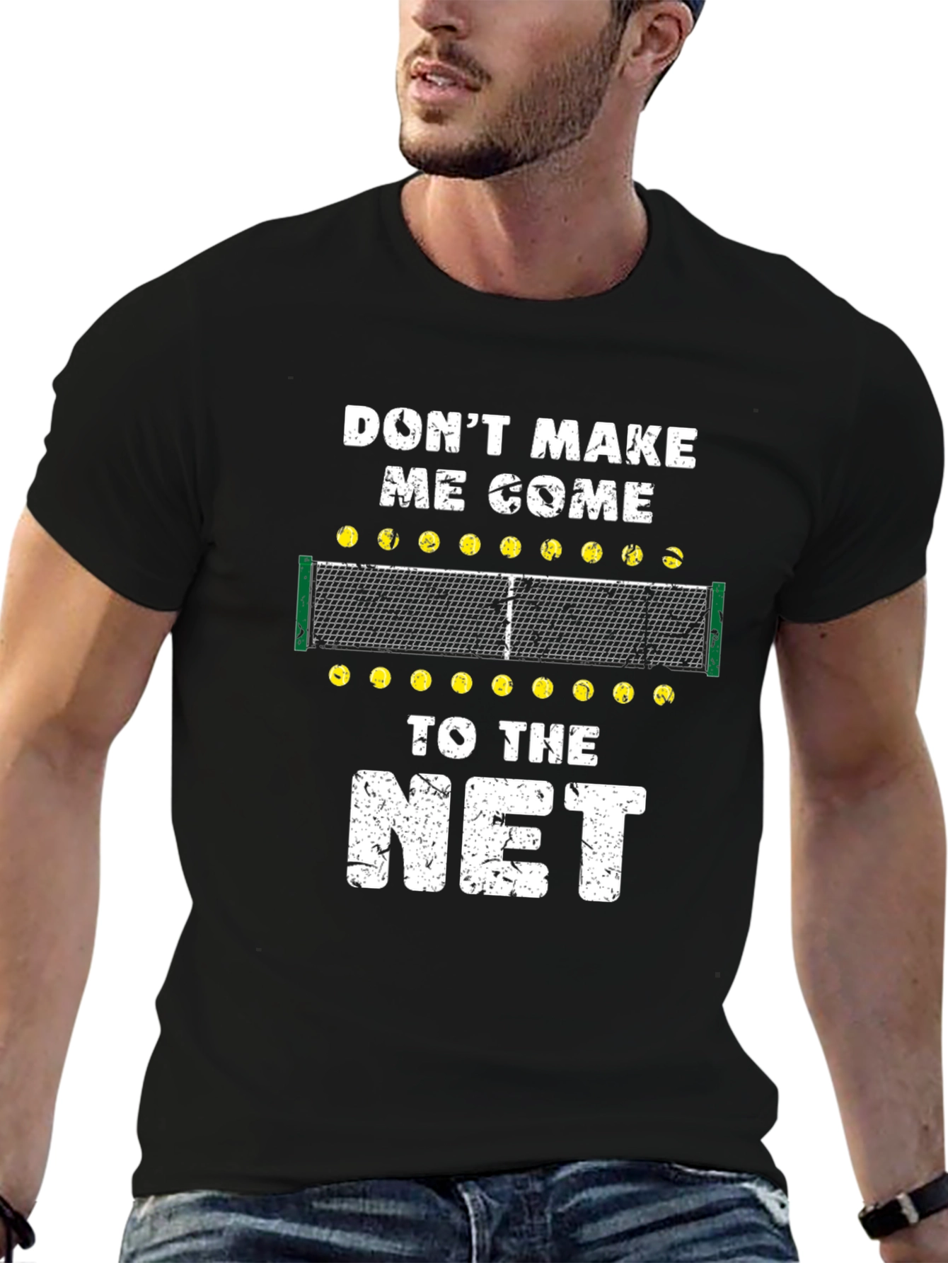 Dont Make Me Come to the Net Black T-Shirt