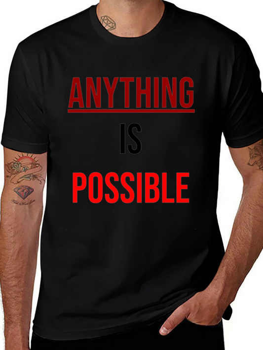 Anything Is Possible Graphic T-Shirt