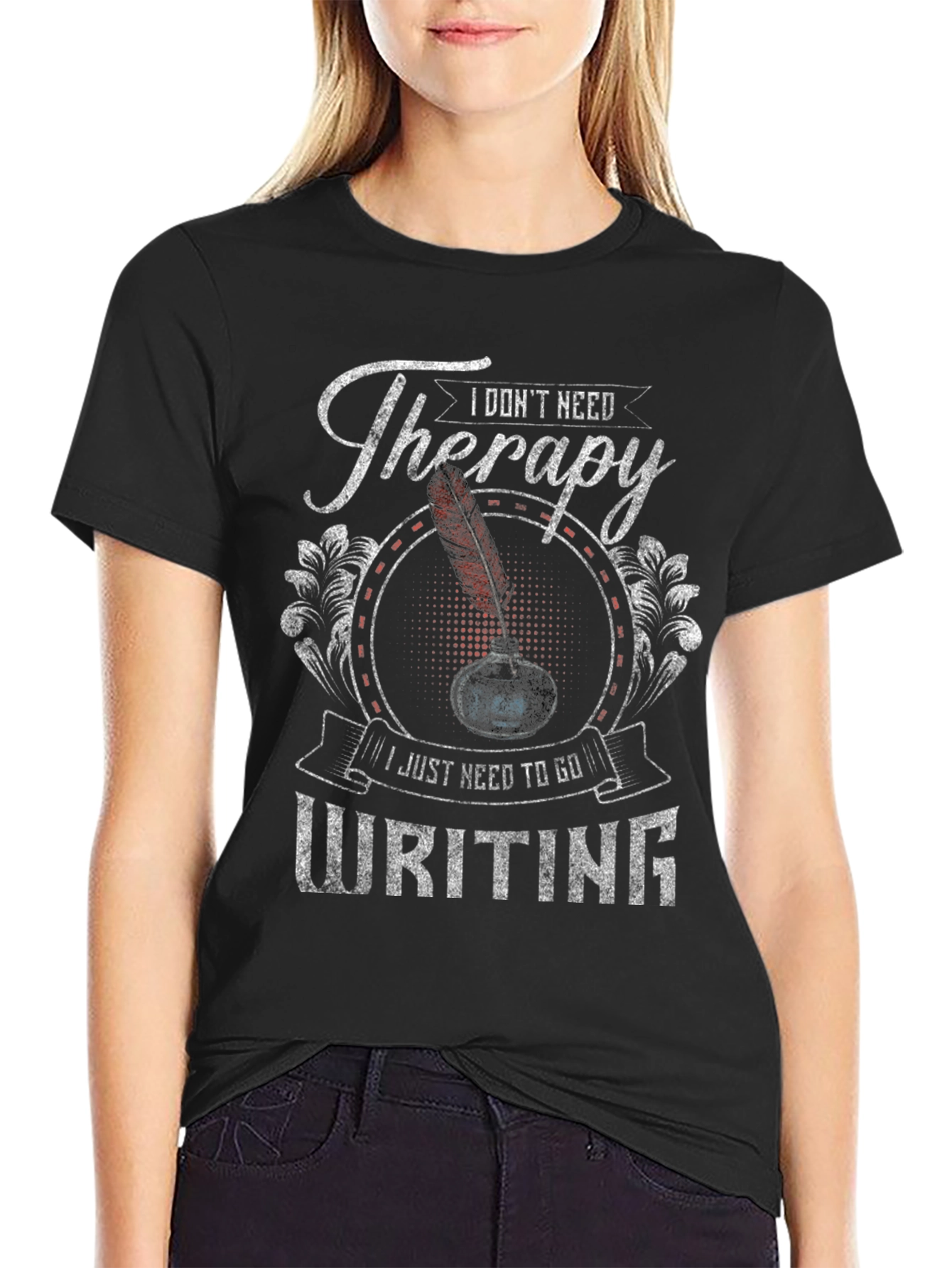 I Dont Need Therapy Writing T-Shirt