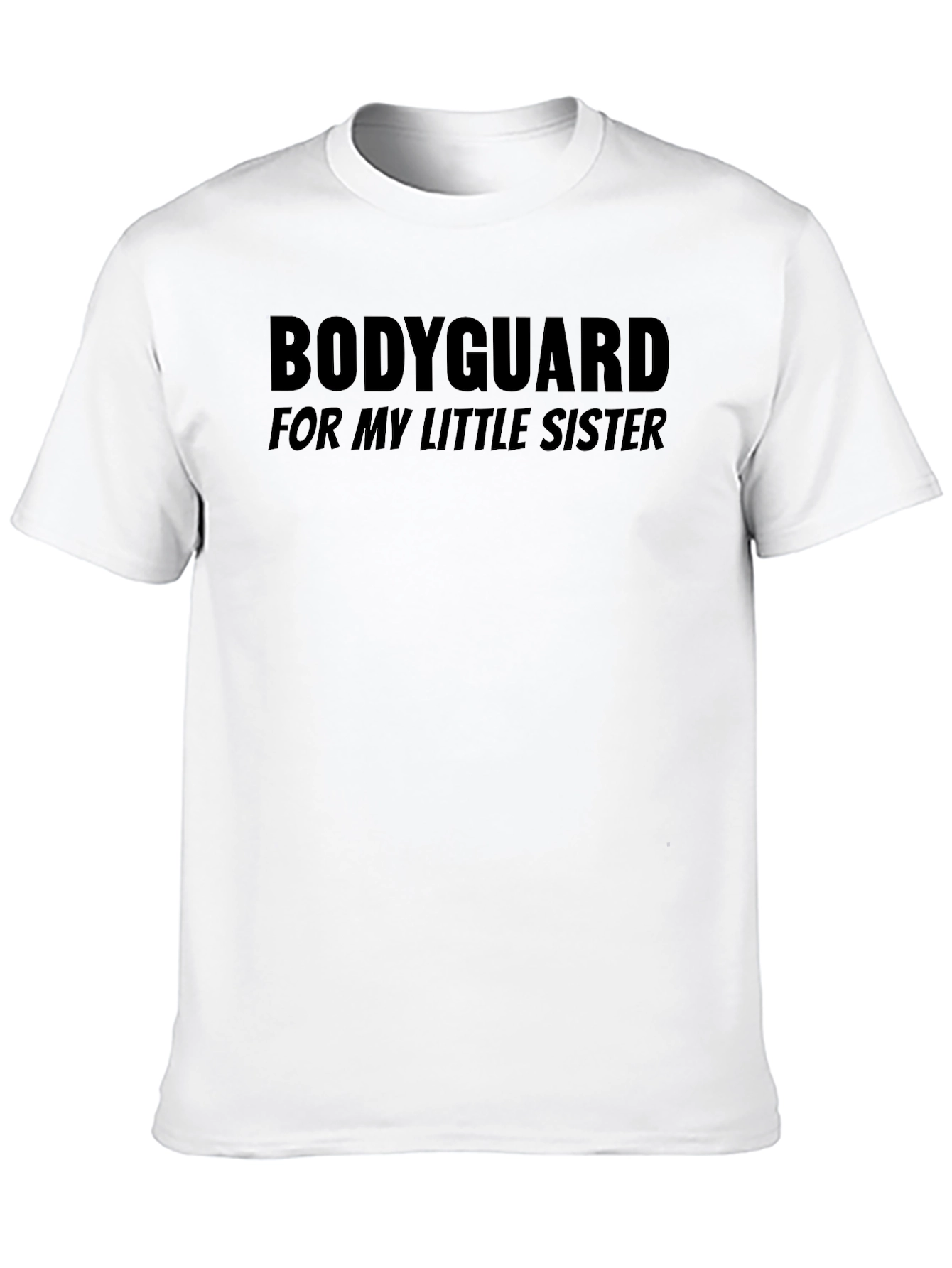 Bodyguard For My Little Sister Graphic Tee