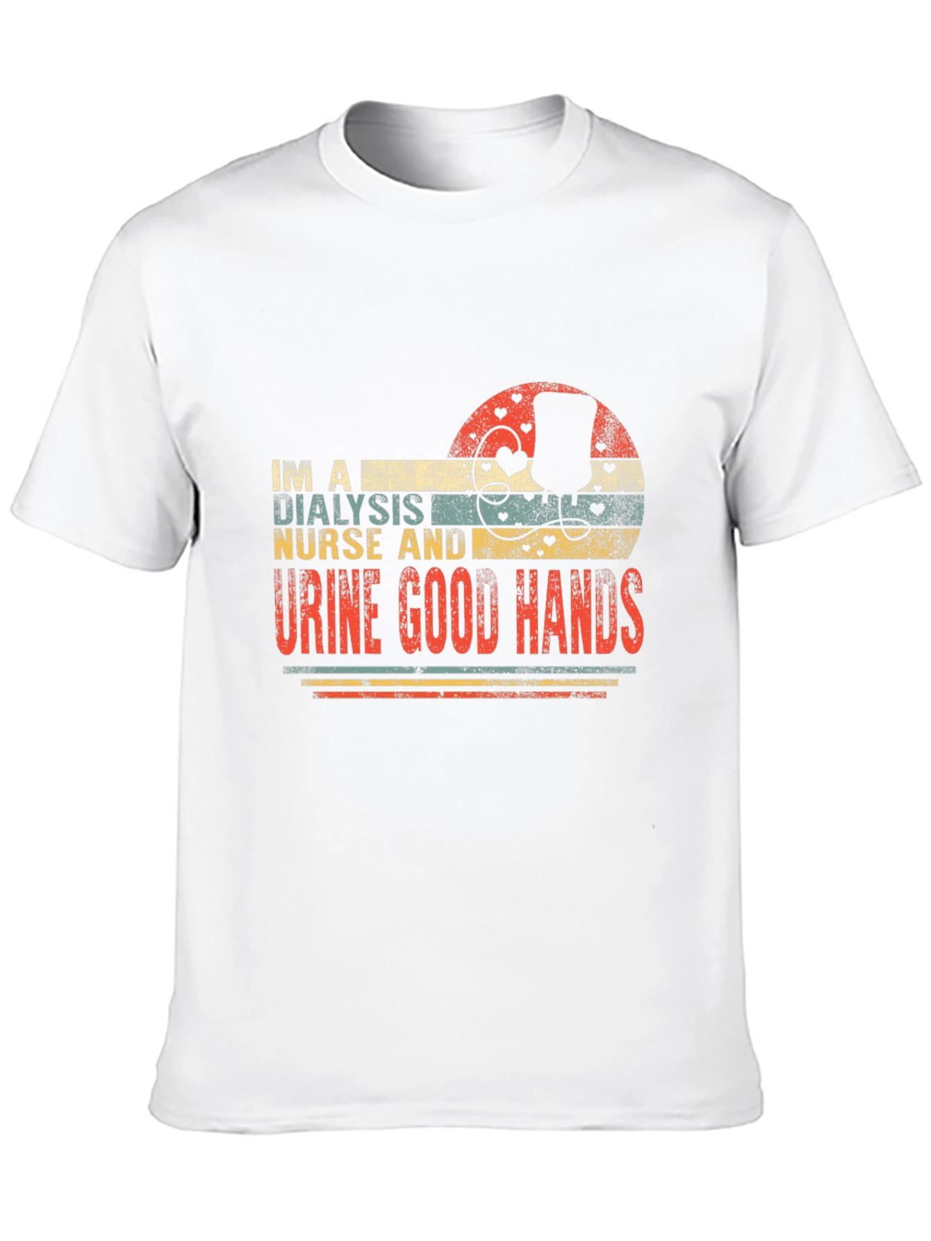 Dialysis Nurse T-Shirt - Urine Good Hands