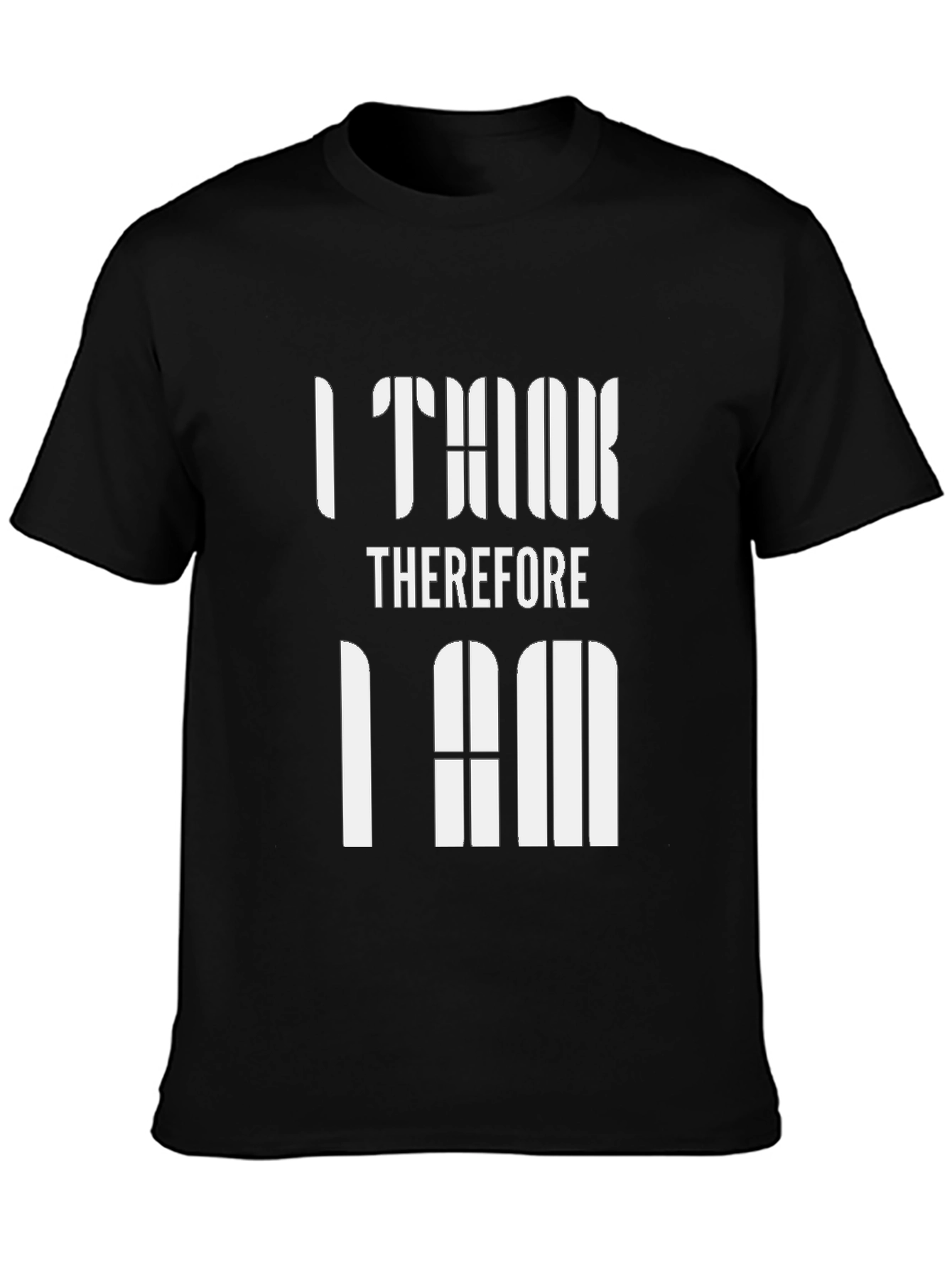 I Think Therefore I Am Graphic Tee