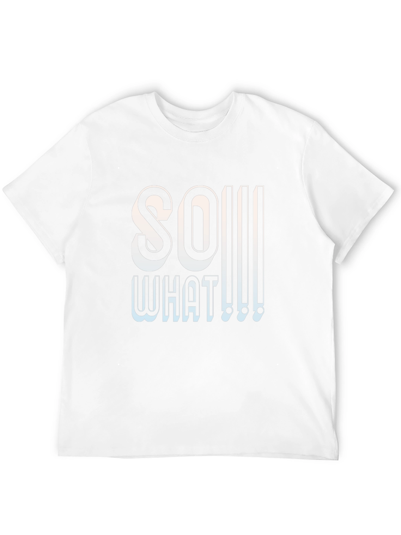 So What Graphic T-Shirt - Edgy Slogan Tee
