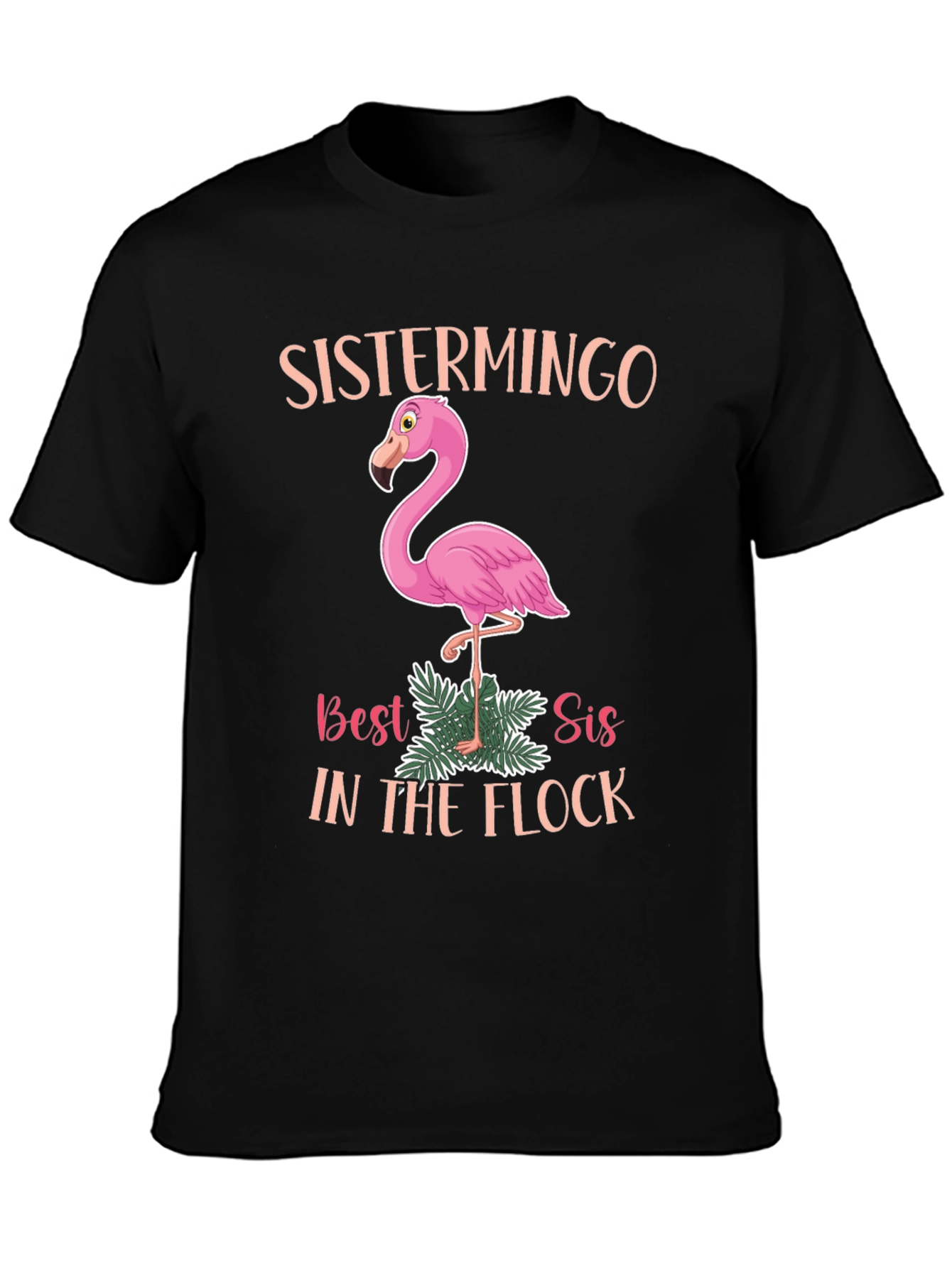 Sistermingo T-Shirt: Best Sis in the Flock!