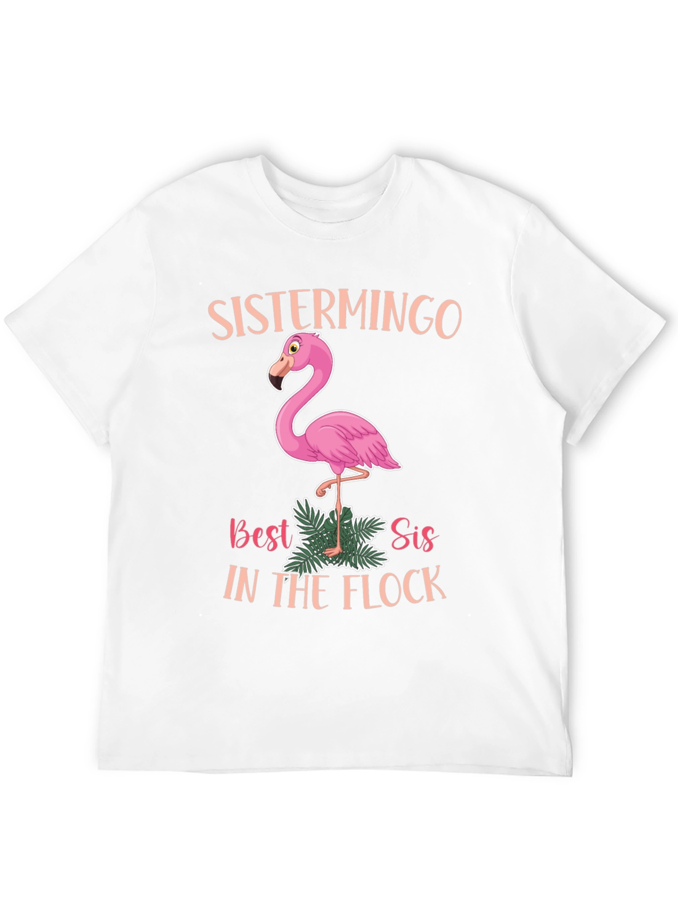 Sistermingo T-Shirt: Best Sis in the Flock!