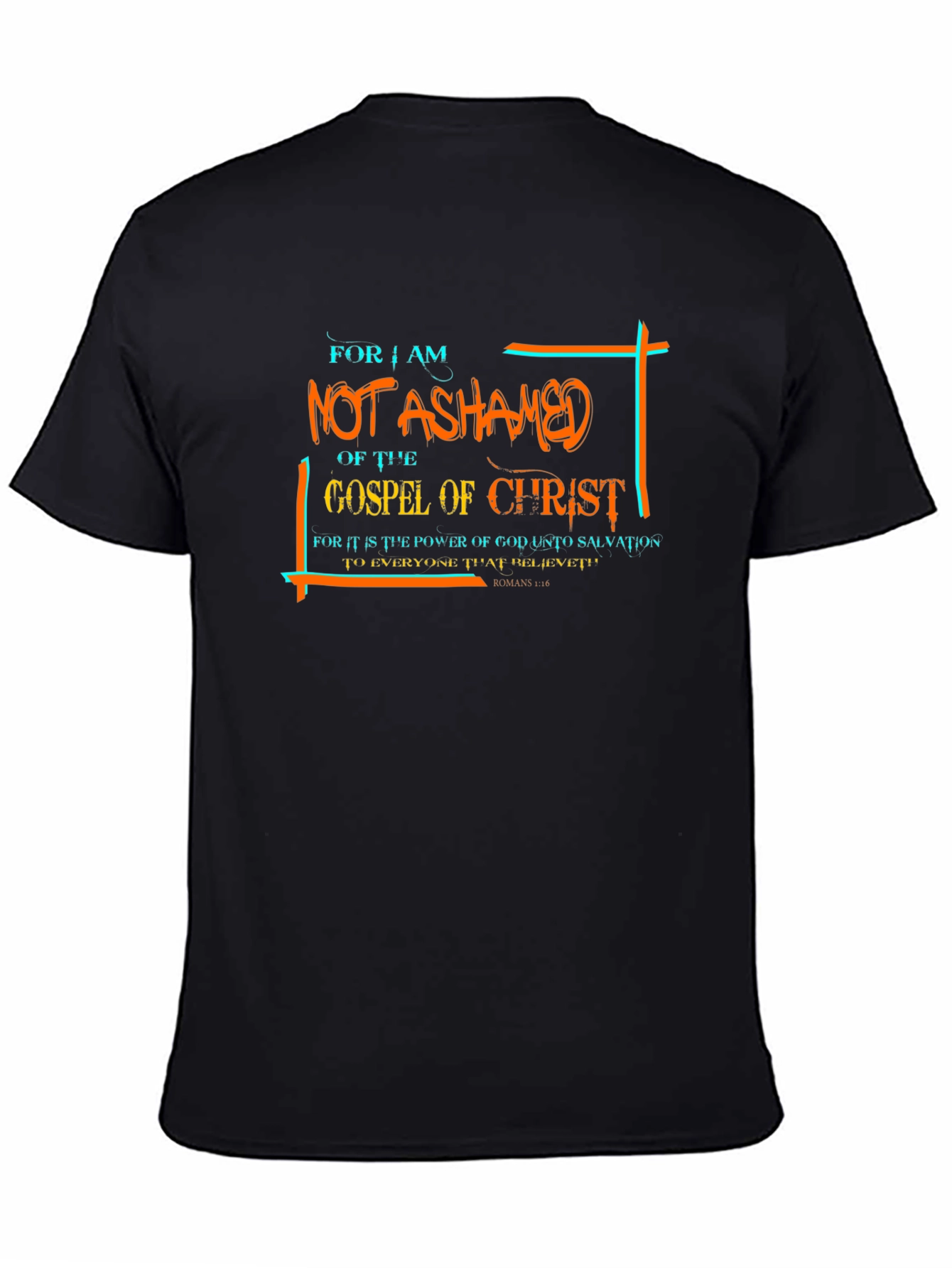 Not Ashamed Gospel of Christ Christian Tee