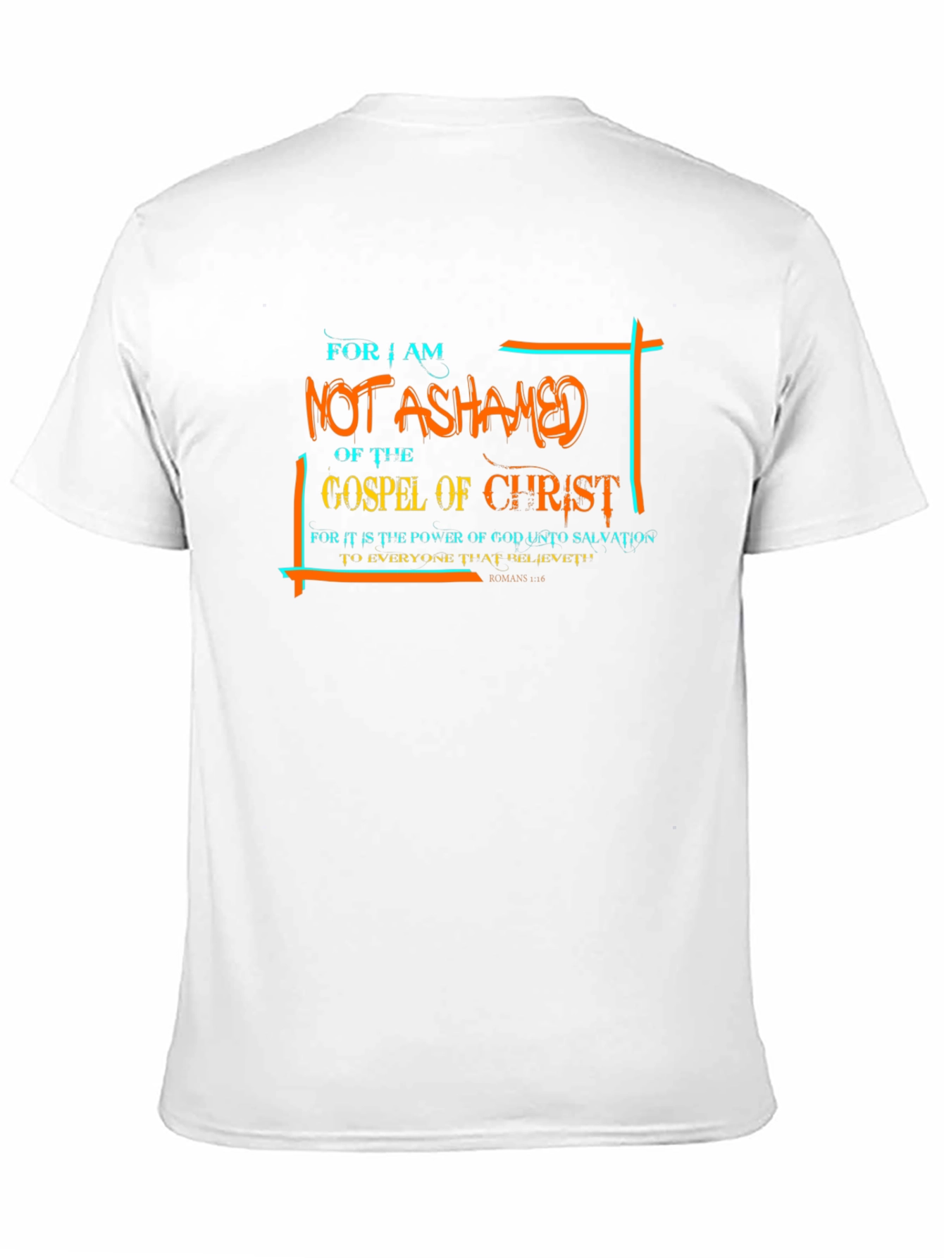 Not Ashamed Gospel of Christ Christian Tee