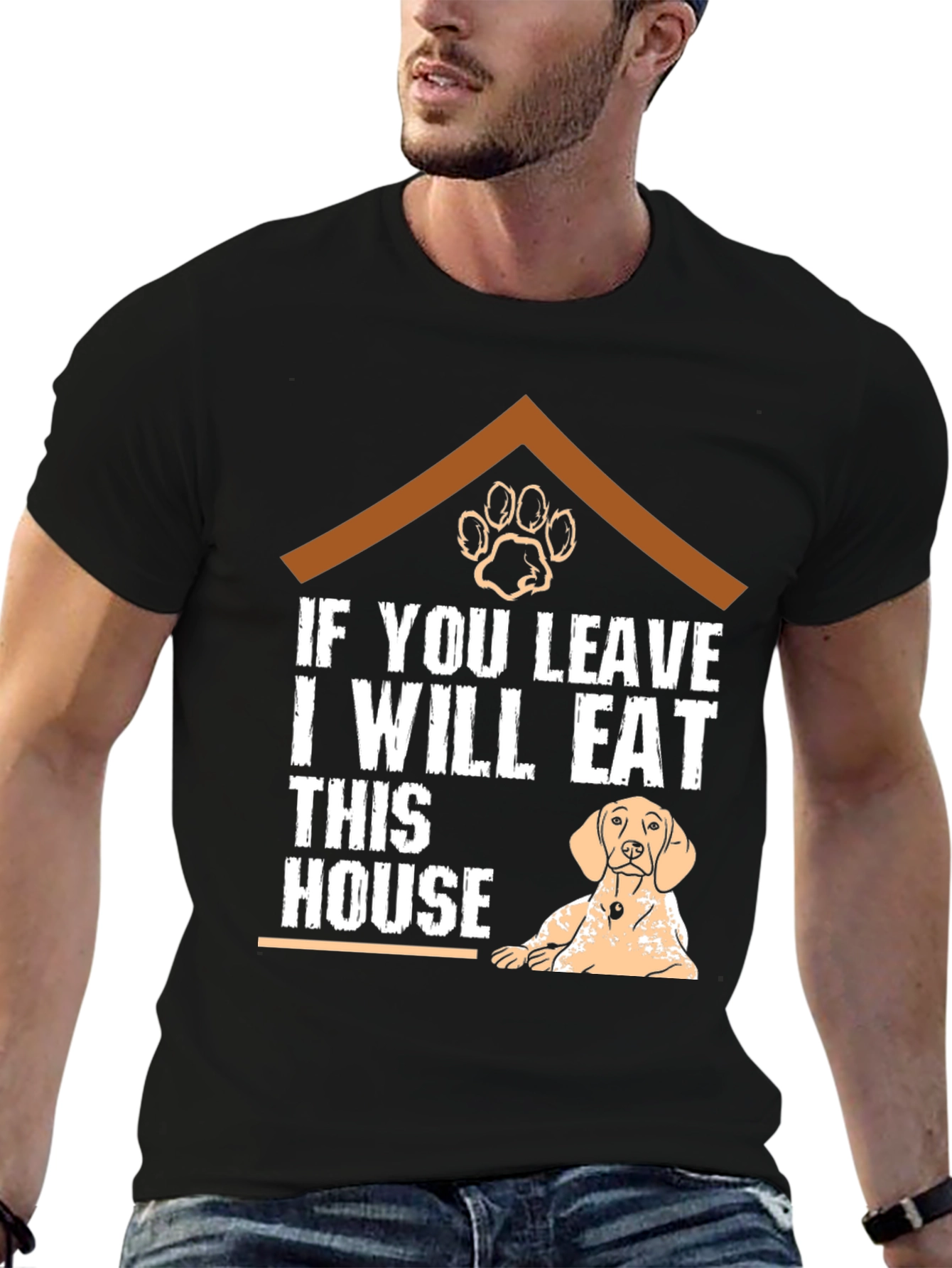If You Leave I Will Eat This House T-Shirt