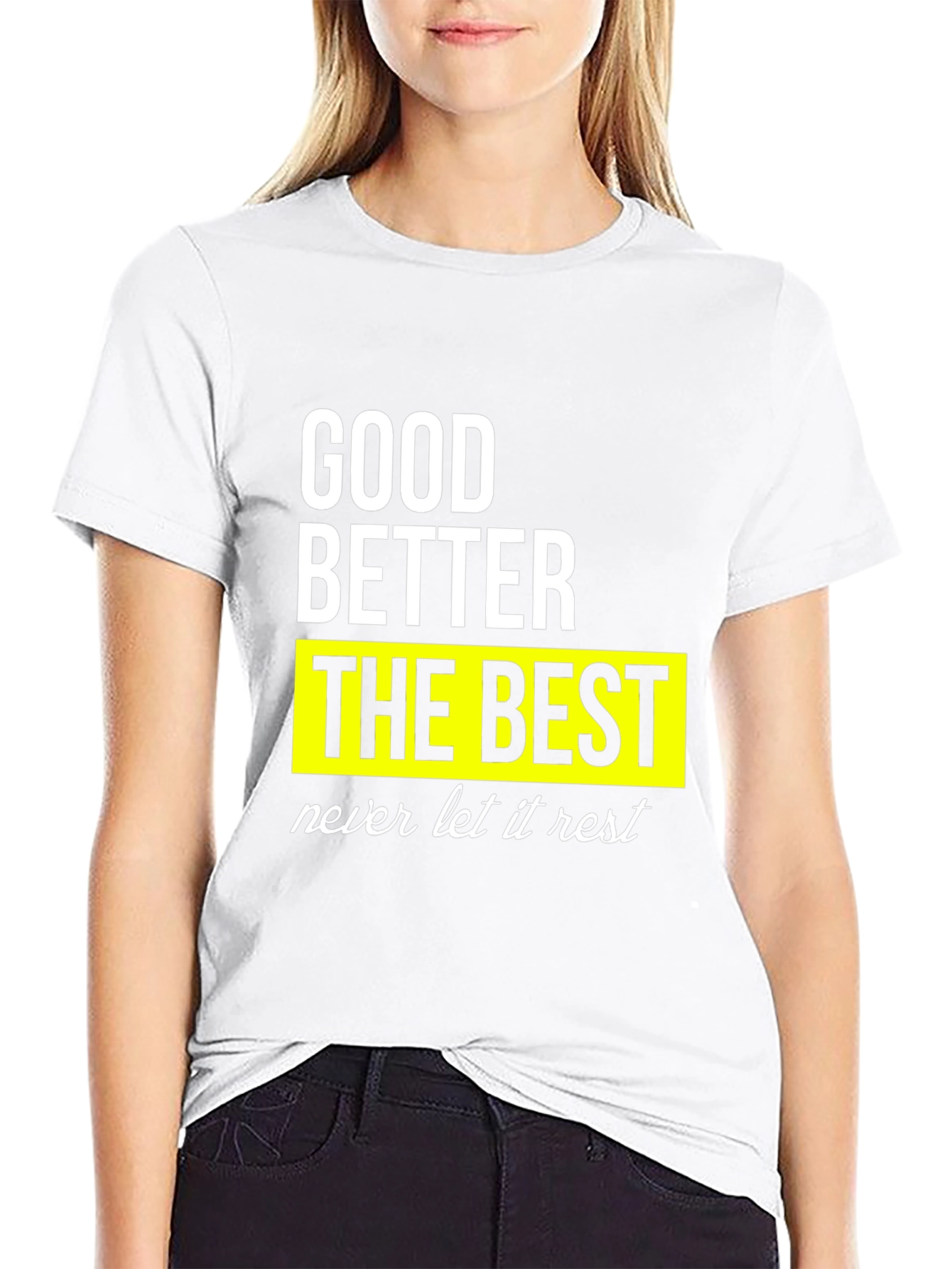 Good Better Best Mens Graphic Tee