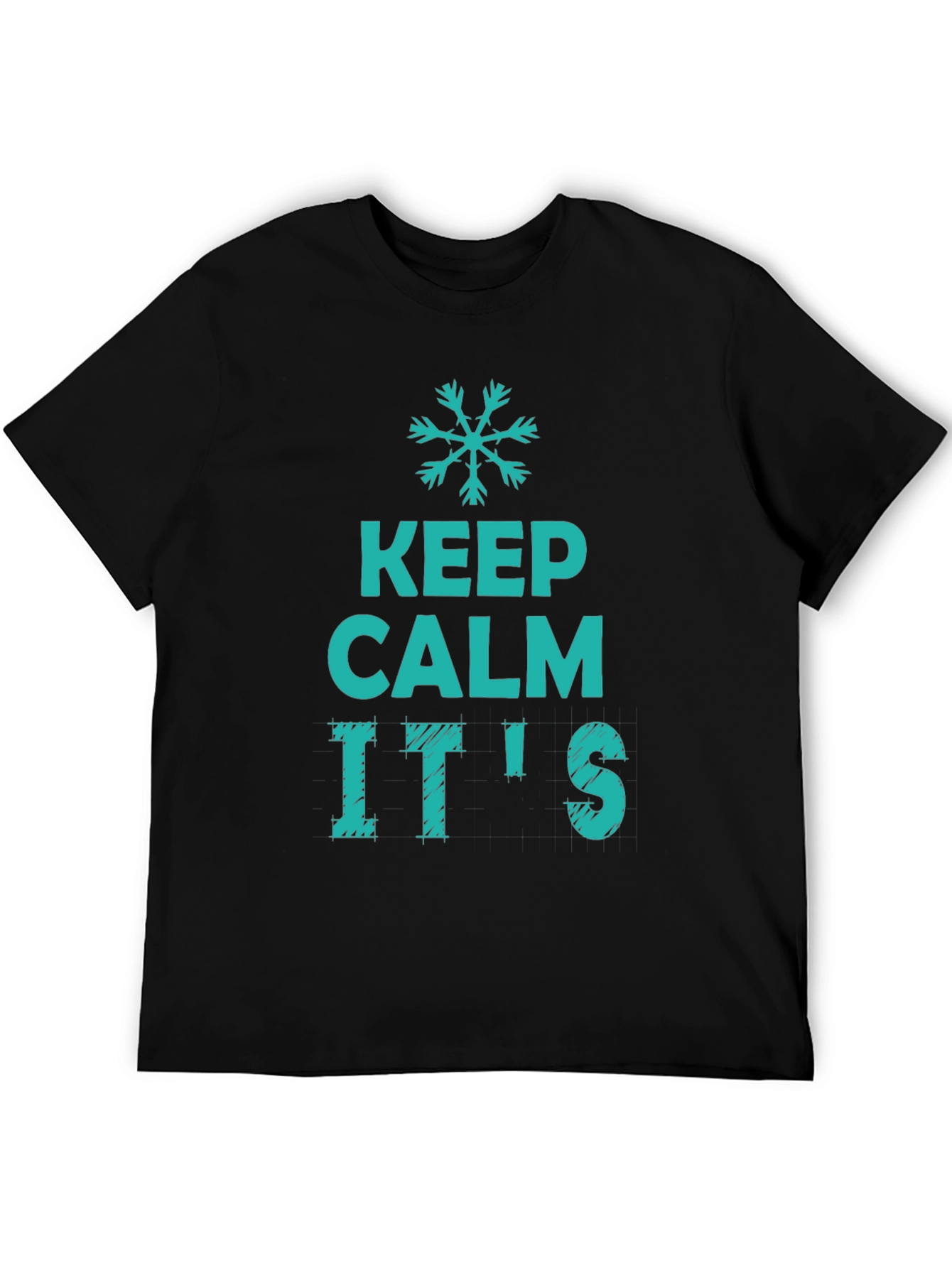 Keep Calm Its Winter T-Shirt