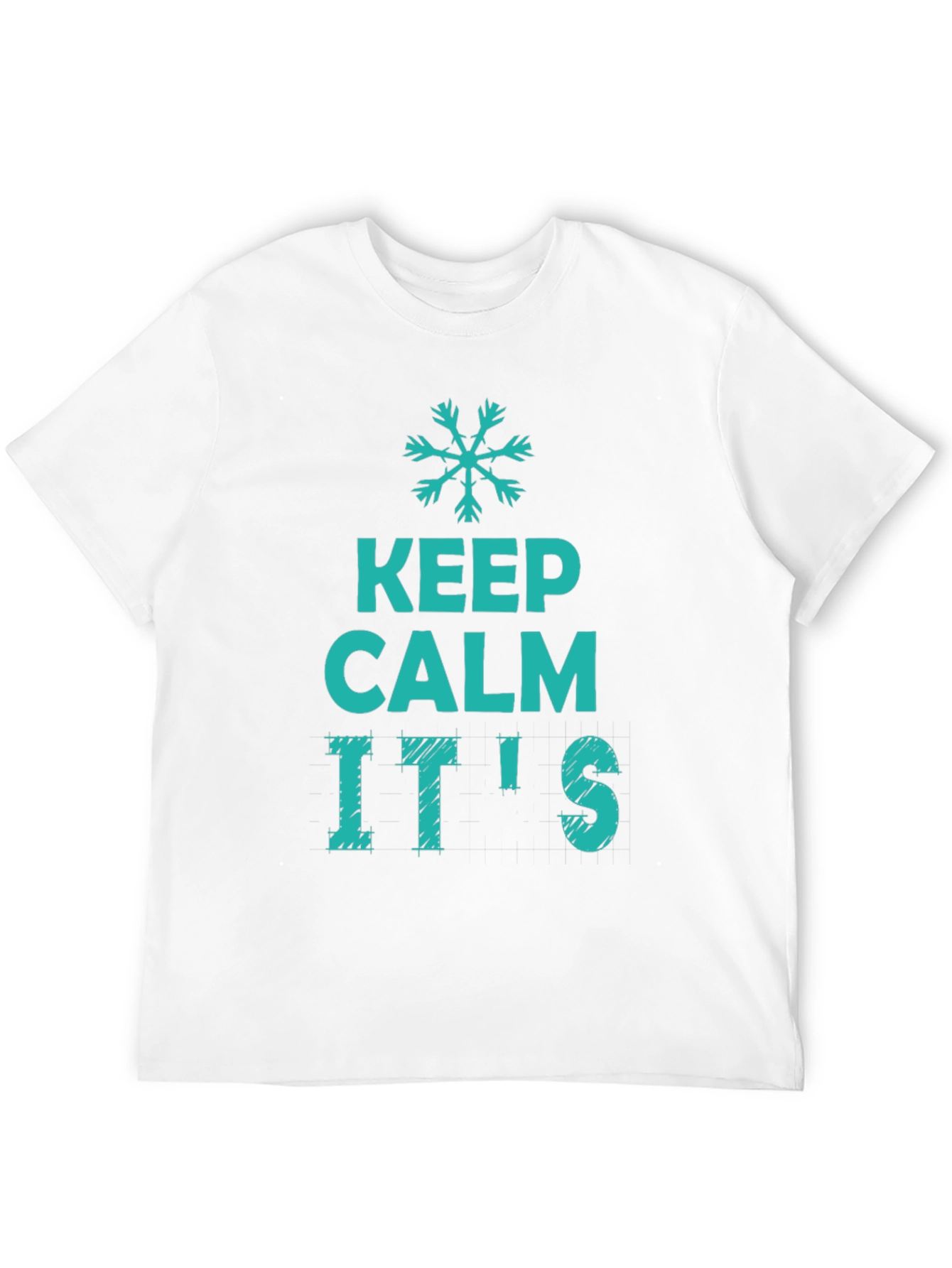 Keep Calm Its Winter T-Shirt