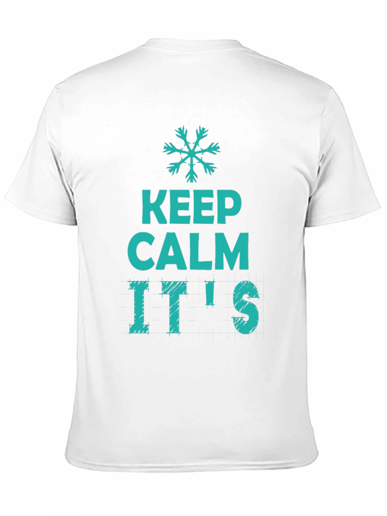 Keep Calm Its Winter T-Shirt