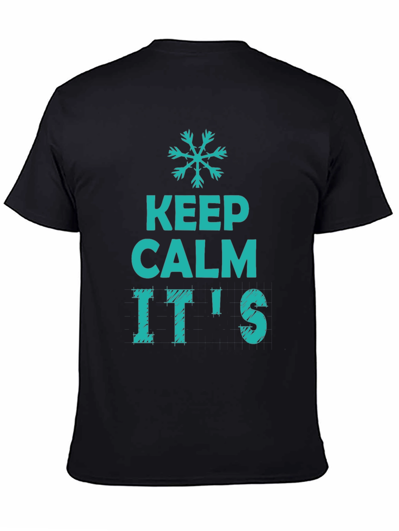 Keep Calm Its Winter T-Shirt