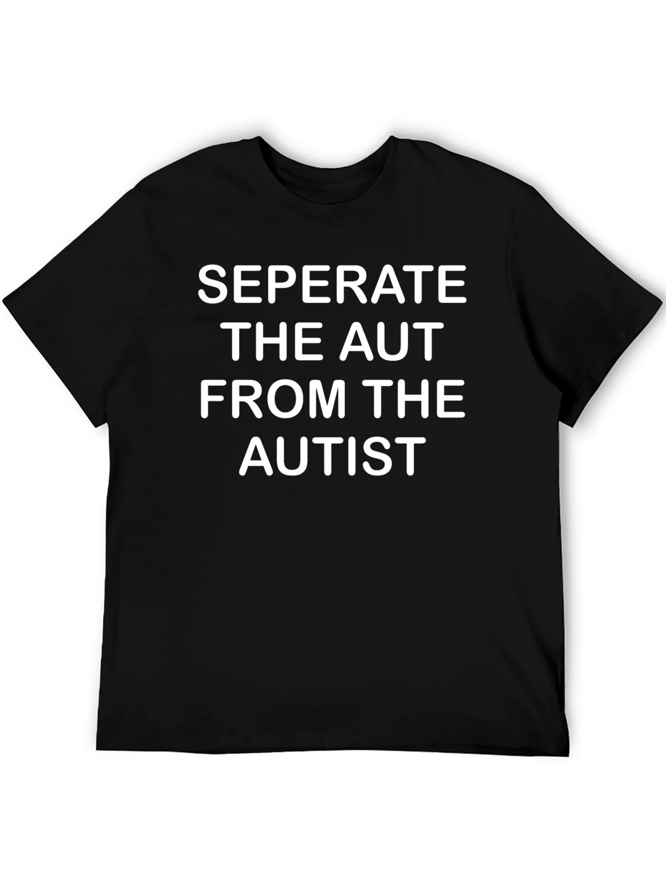 Separate The Aut Shirt - Unisex Black Tee
