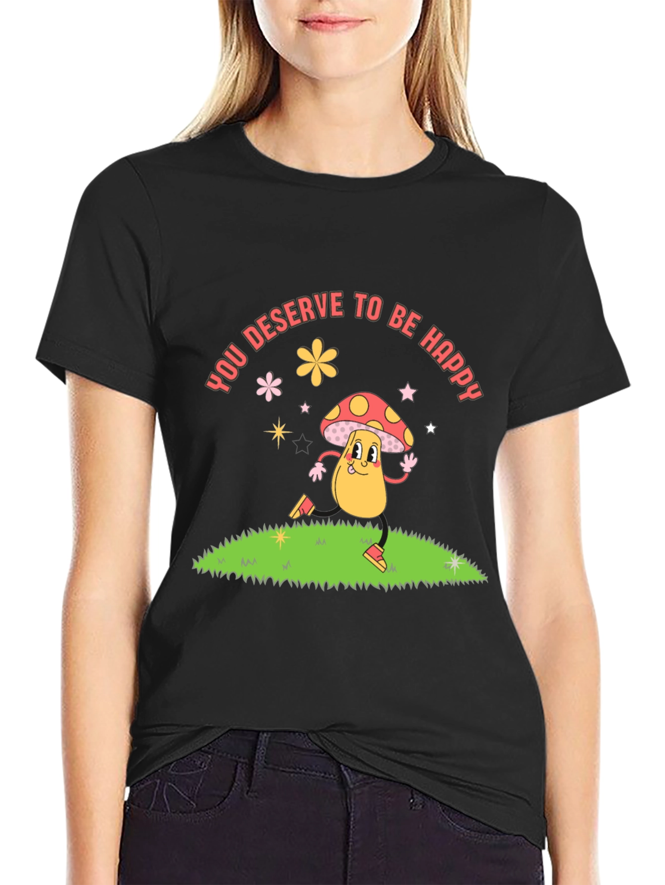 You Deserve to be Happy Graphic Tee