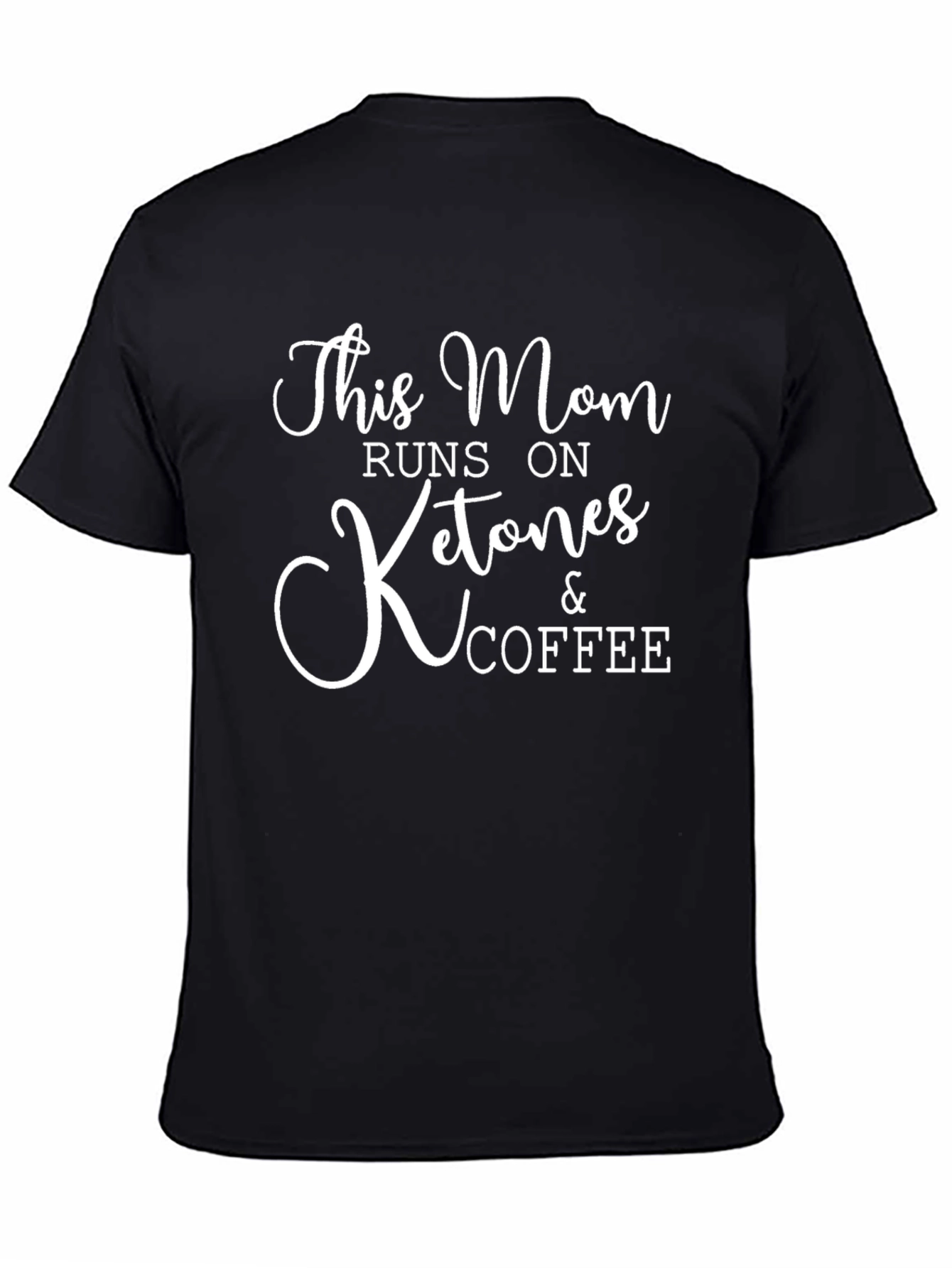 This Mom Runs on Ketones & Coffee Black T-Shirt