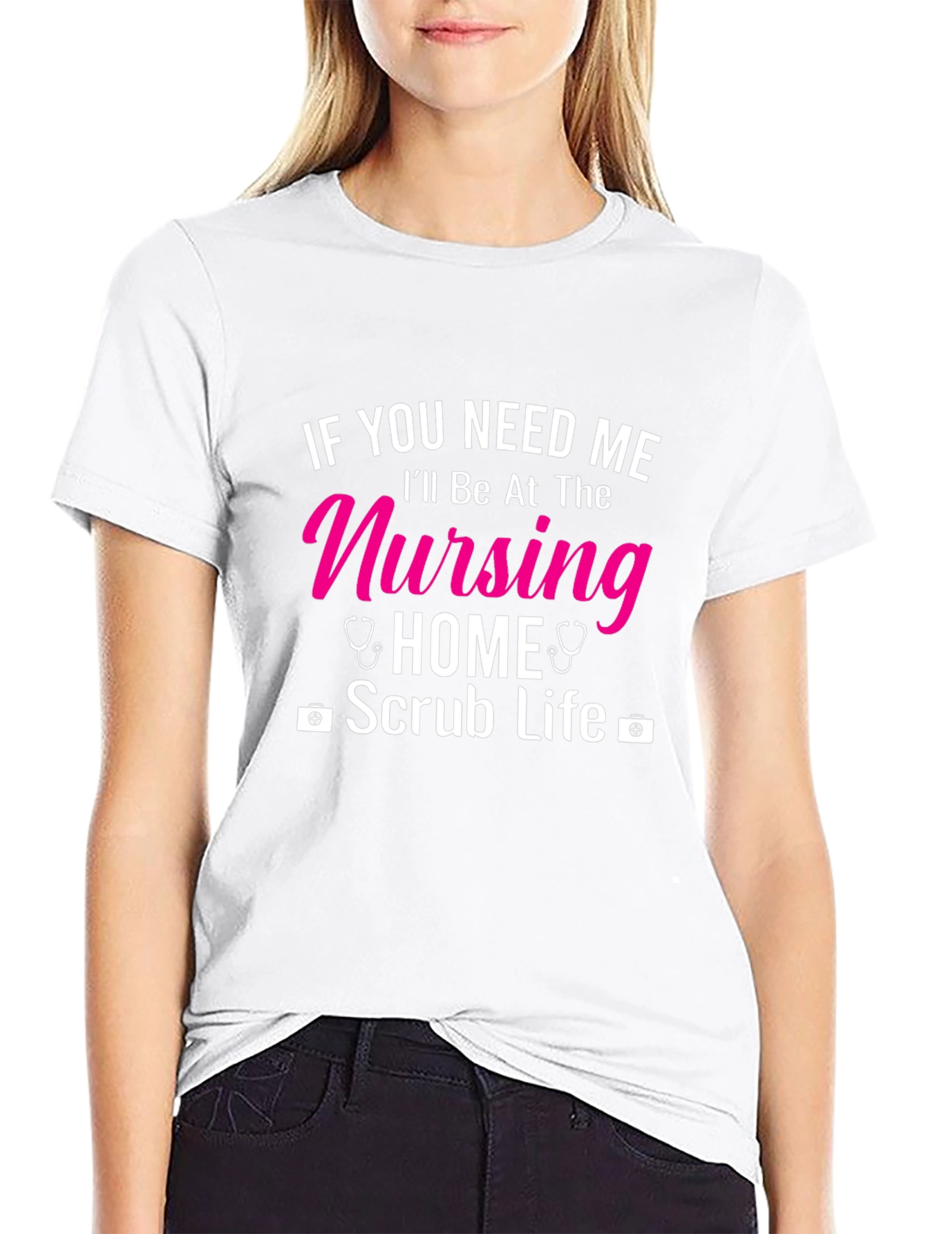 Nursing Home Scrub Life T-Shirt