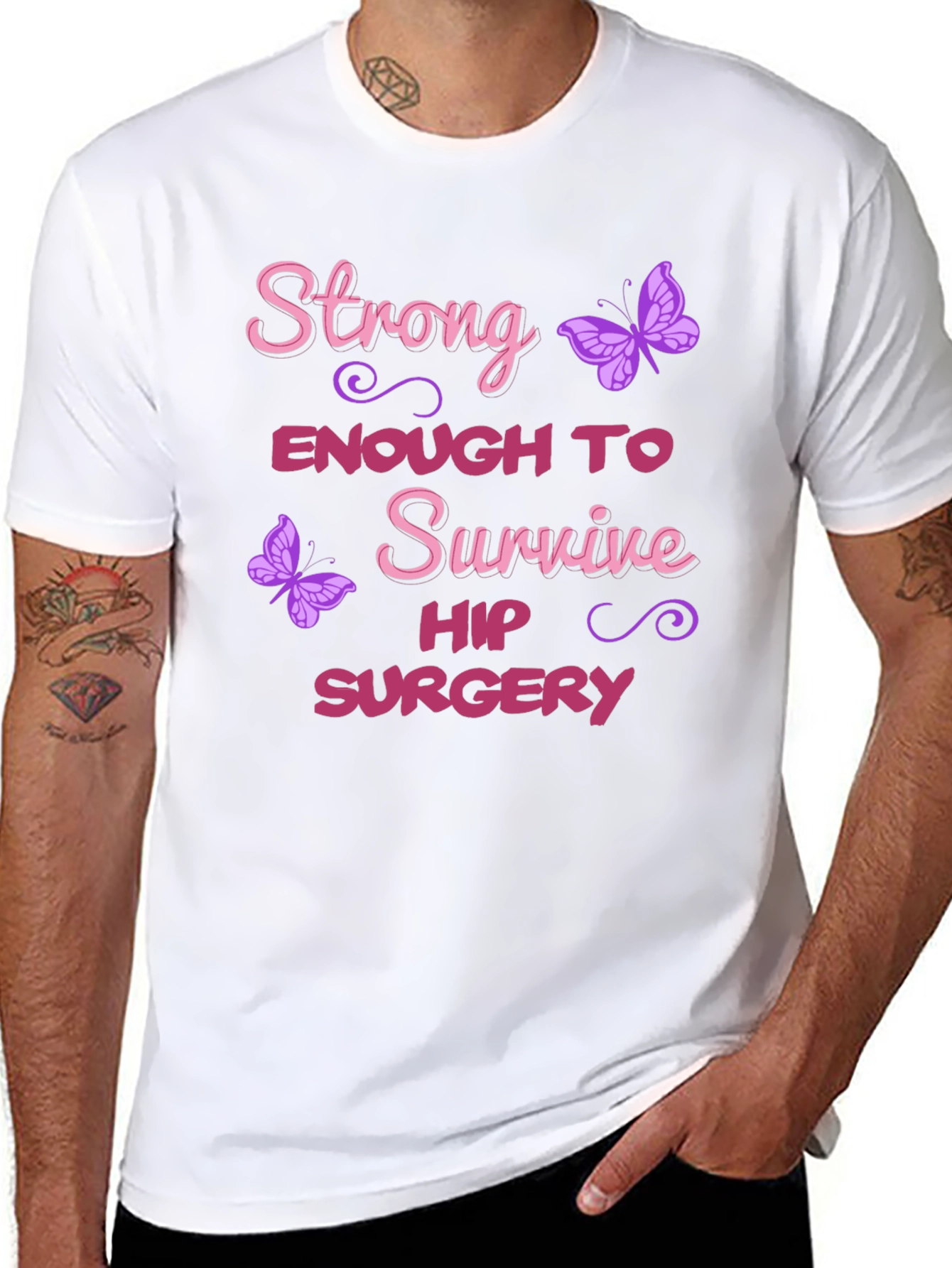 Strong Enough Hip Surgery Butterfly Graphic T-Shirt
