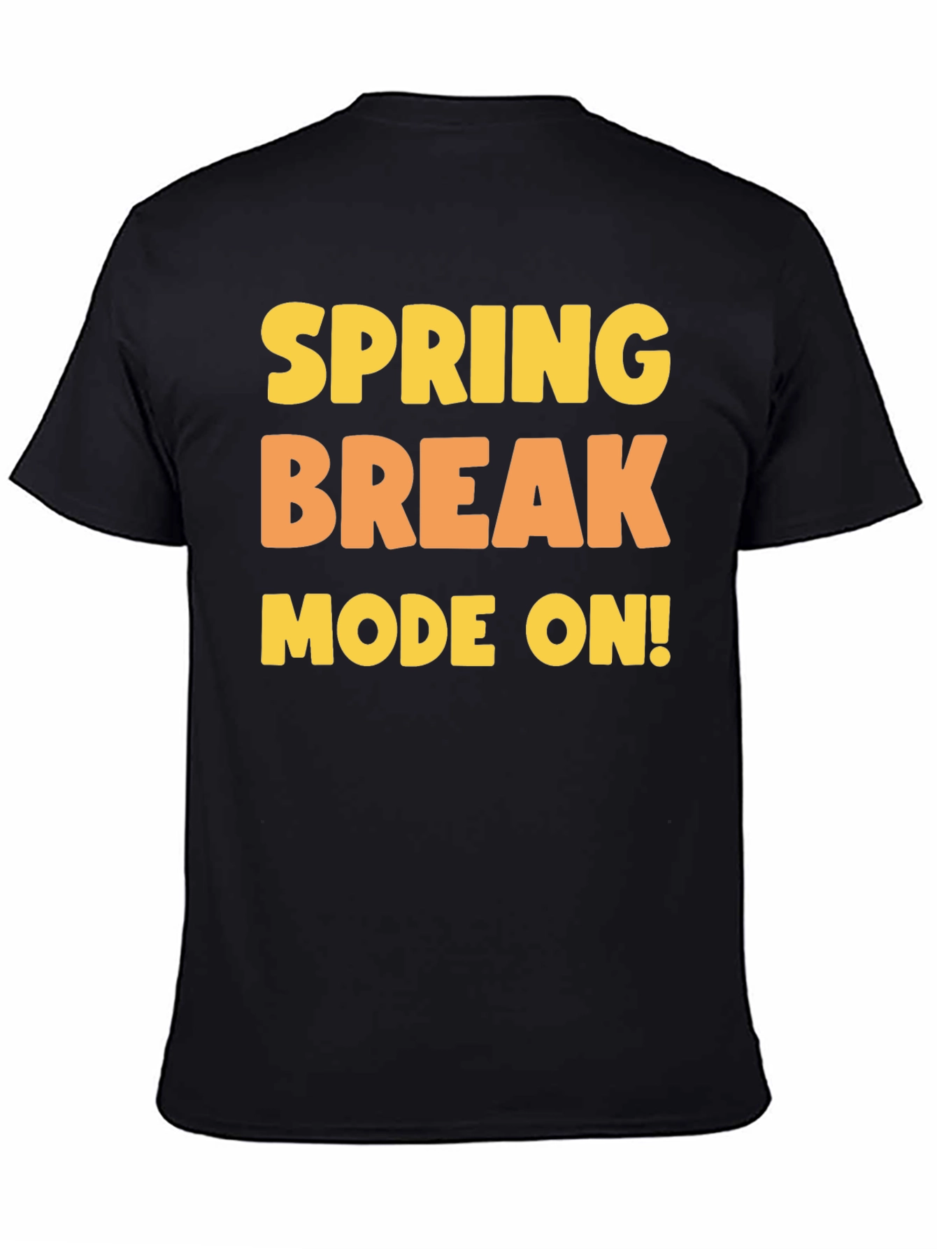 Spring Break Mode On Black T-Shirt