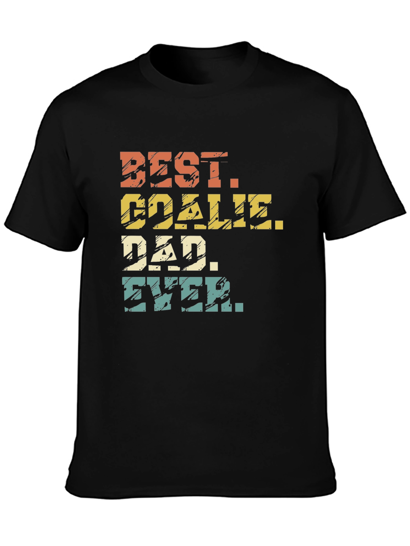 Best Goalie Dad Ever - Graphic T-Shirt