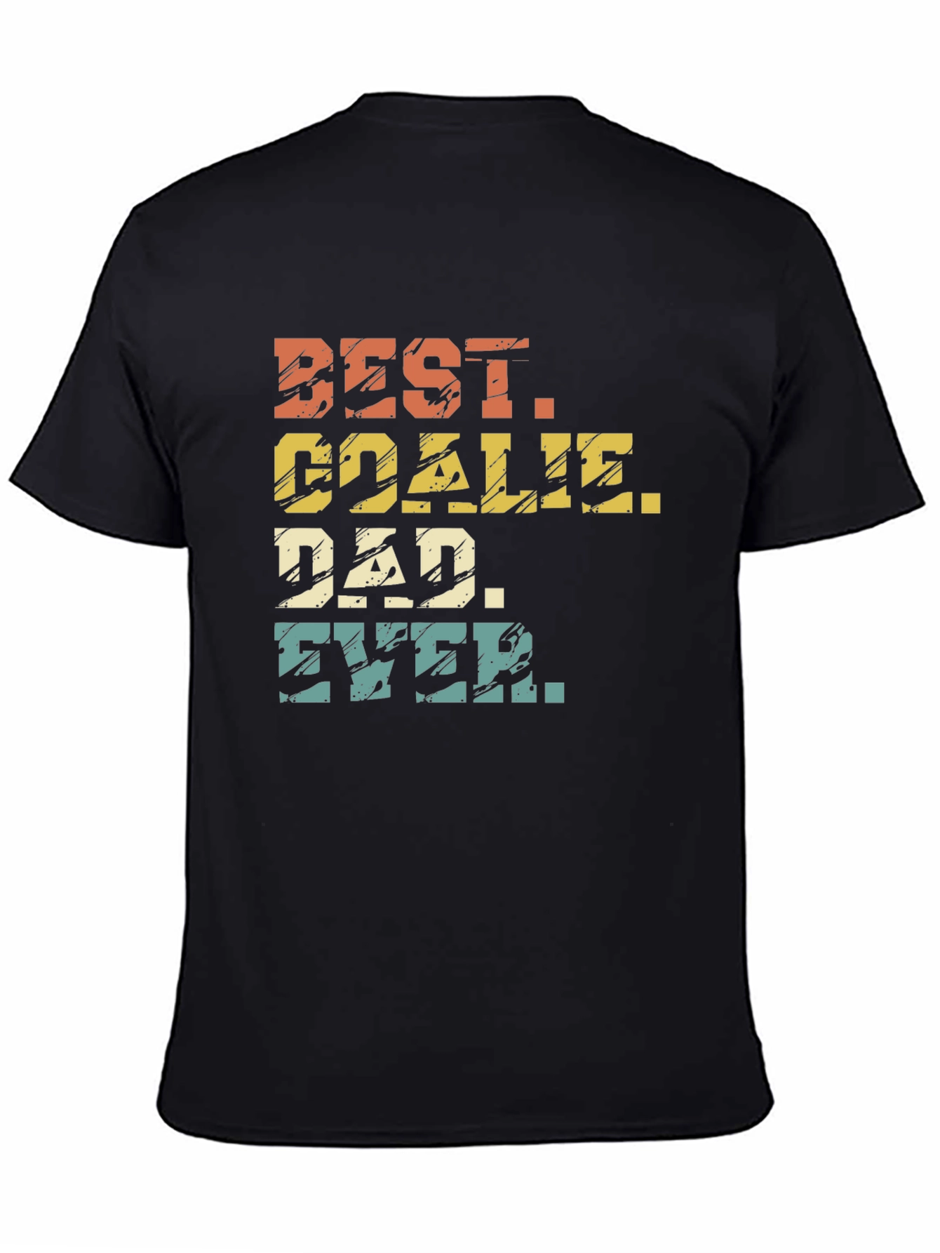 Best Goalie Dad Ever - Graphic T-Shirt