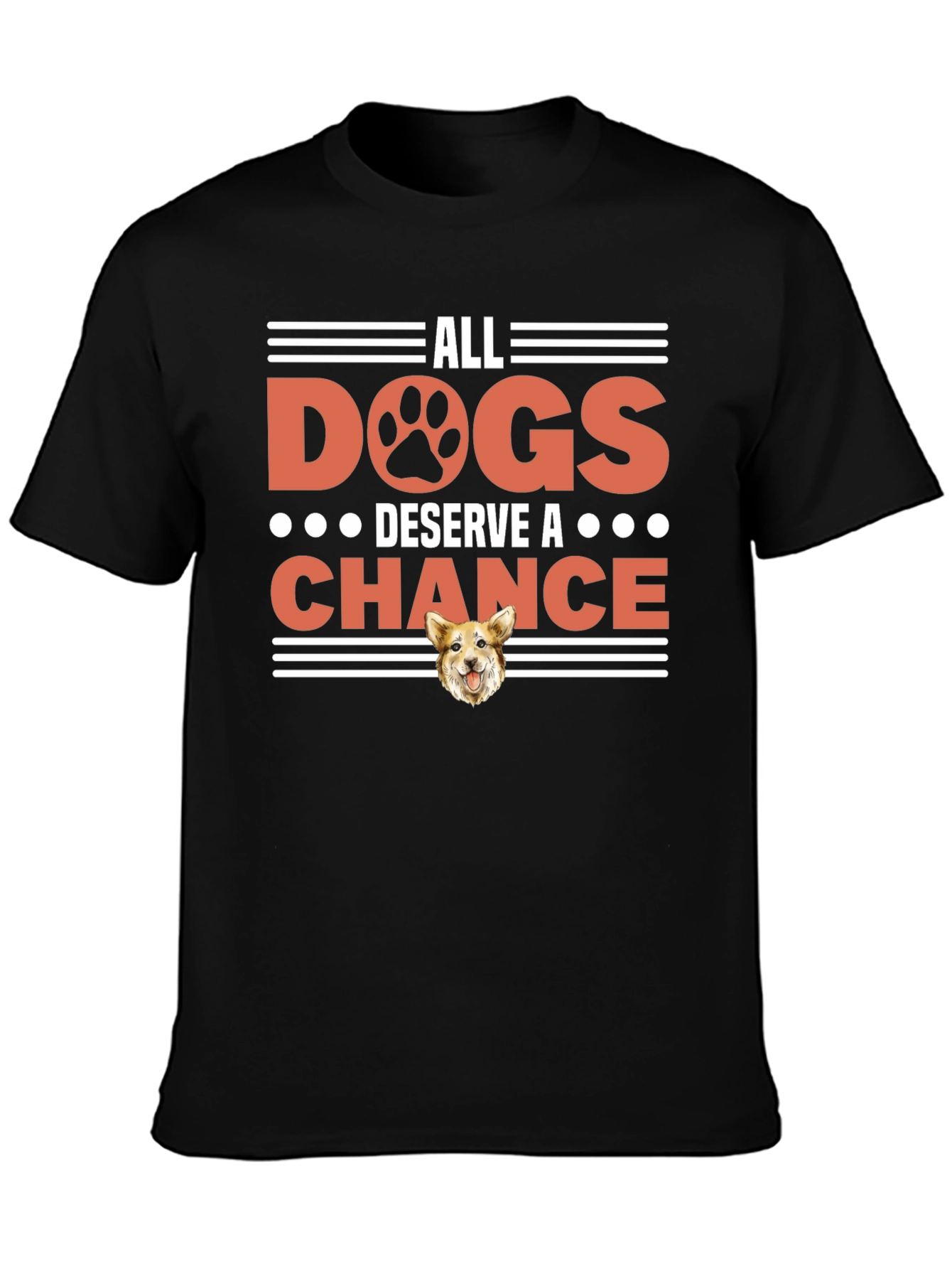 All Dogs Deserve a Chance Graphic Tee
