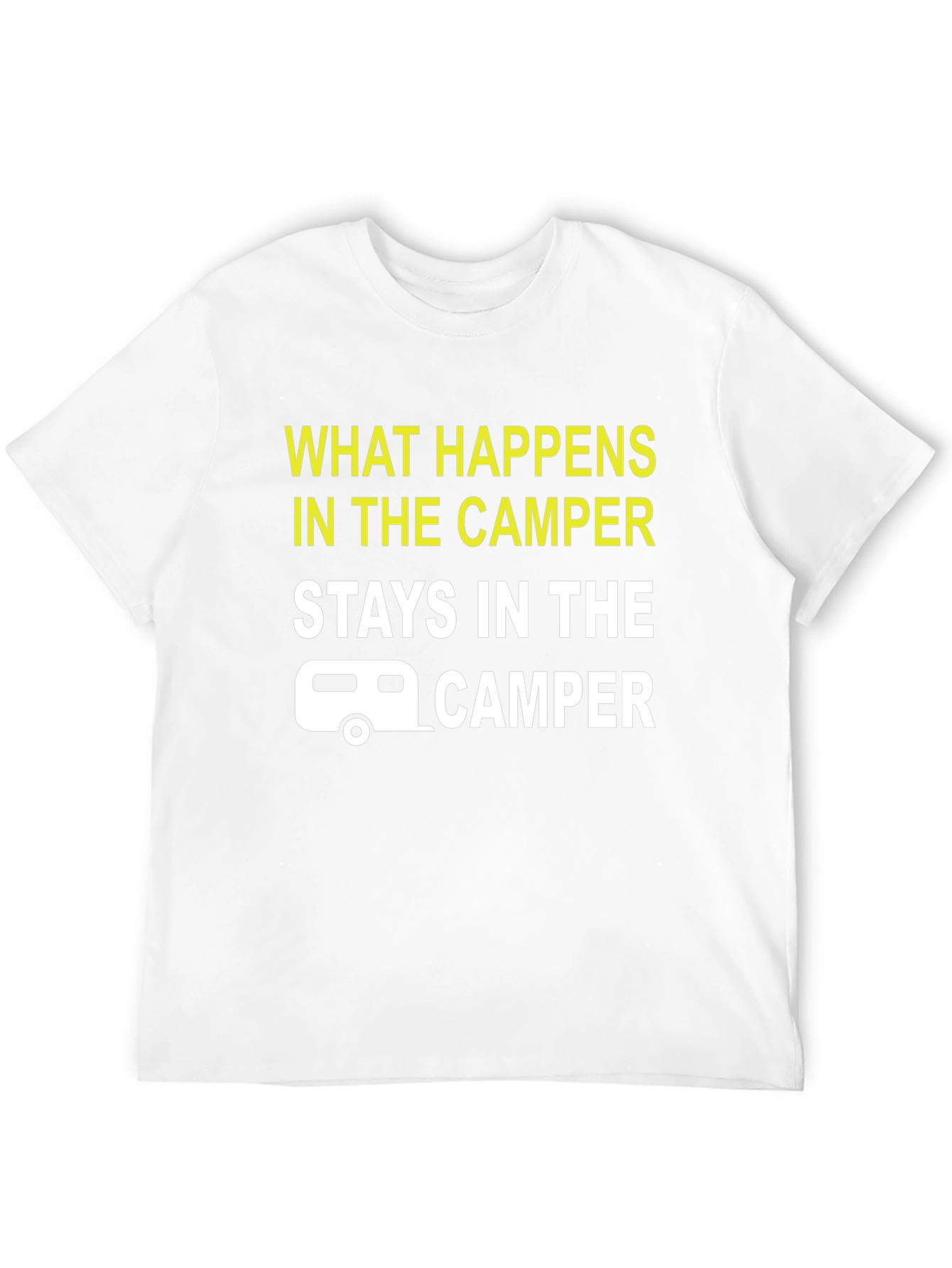 Camper T-Shirt: What Happens in the Camper Stays