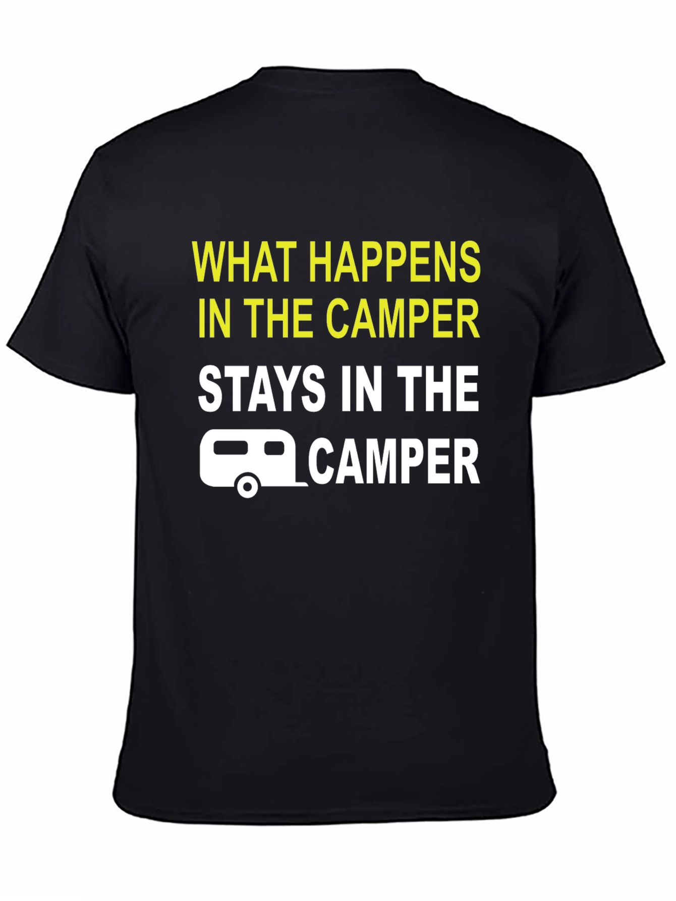 Camper T-Shirt: What Happens in the Camper Stays