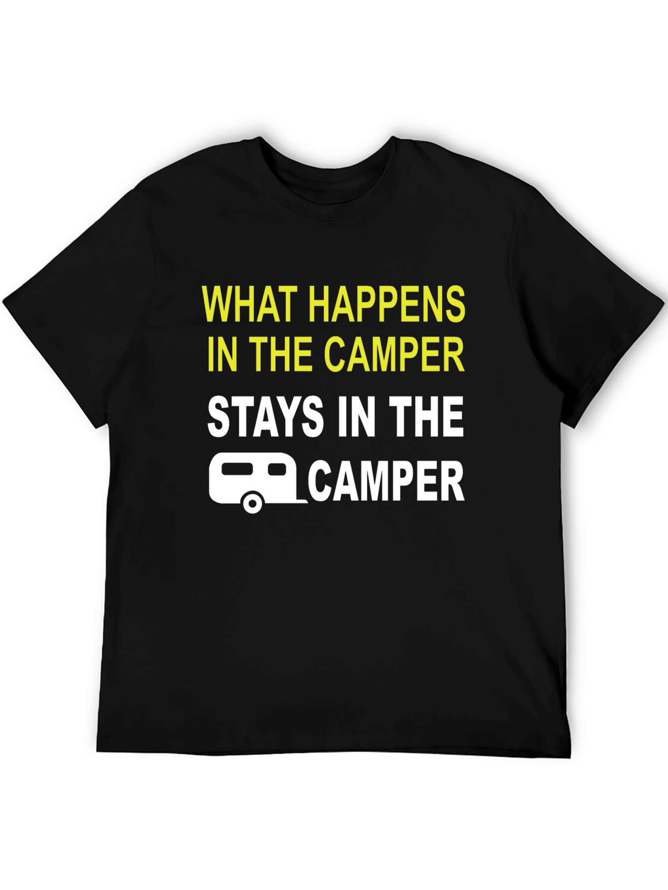 Camper T-Shirt: What Happens in the Camper Stays