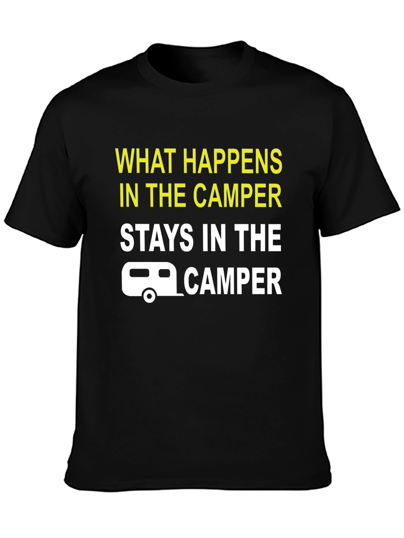 Camper T-Shirt: What Happens in the Camper Stays