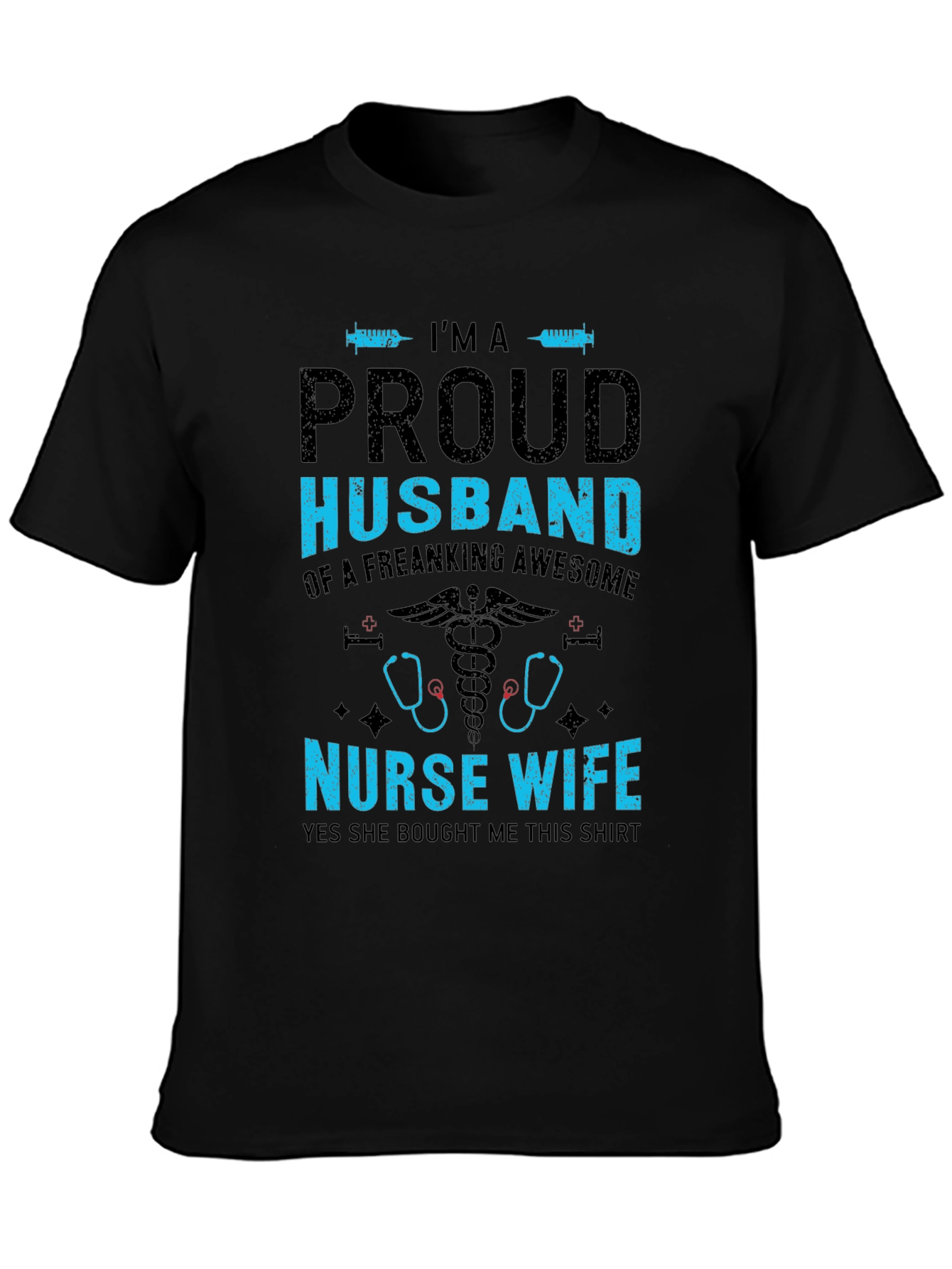 Proud Husband Nurse Wife Graphic T-Shirt