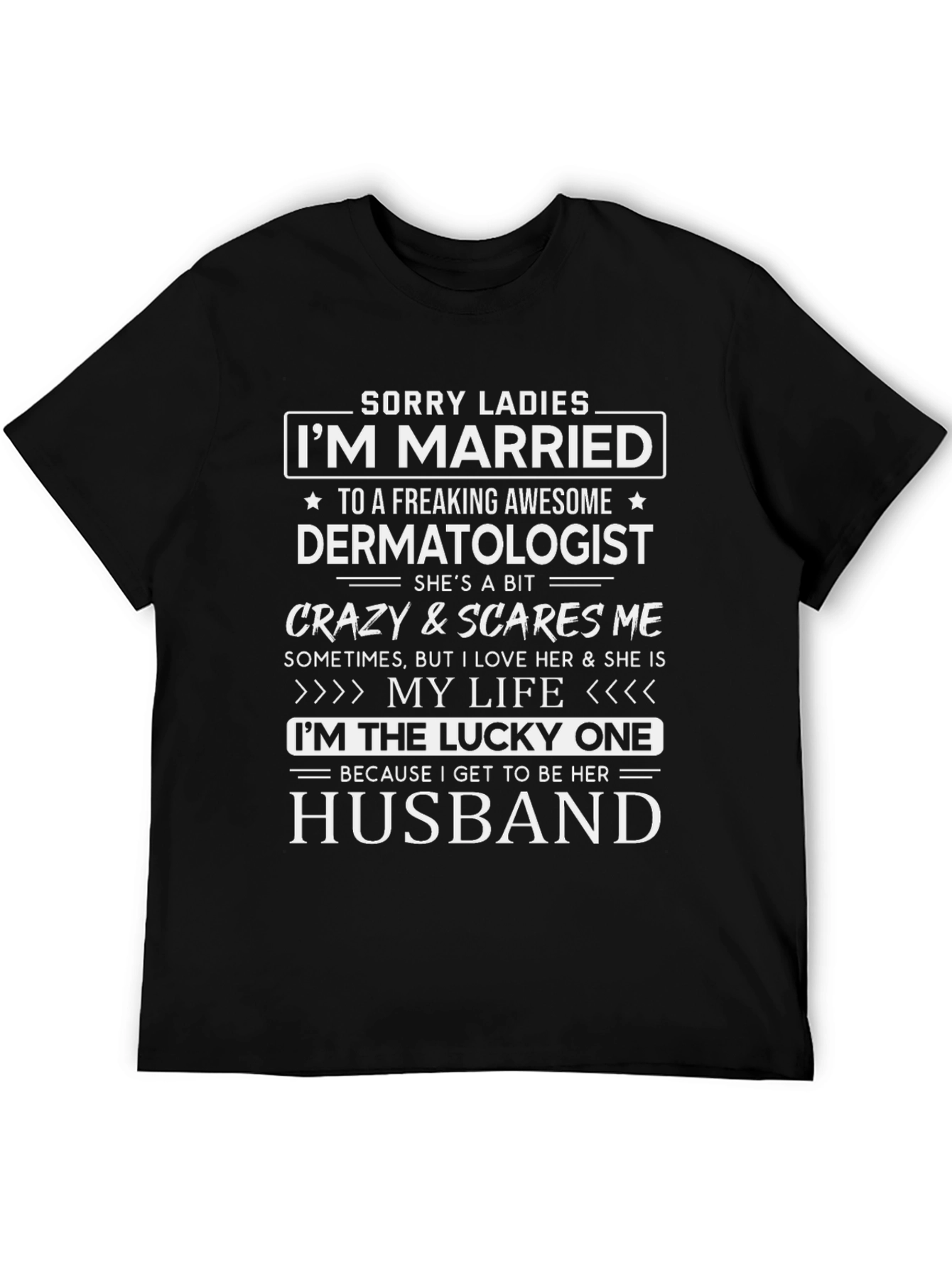 Married to Dermatologist Novelty T-Shirt