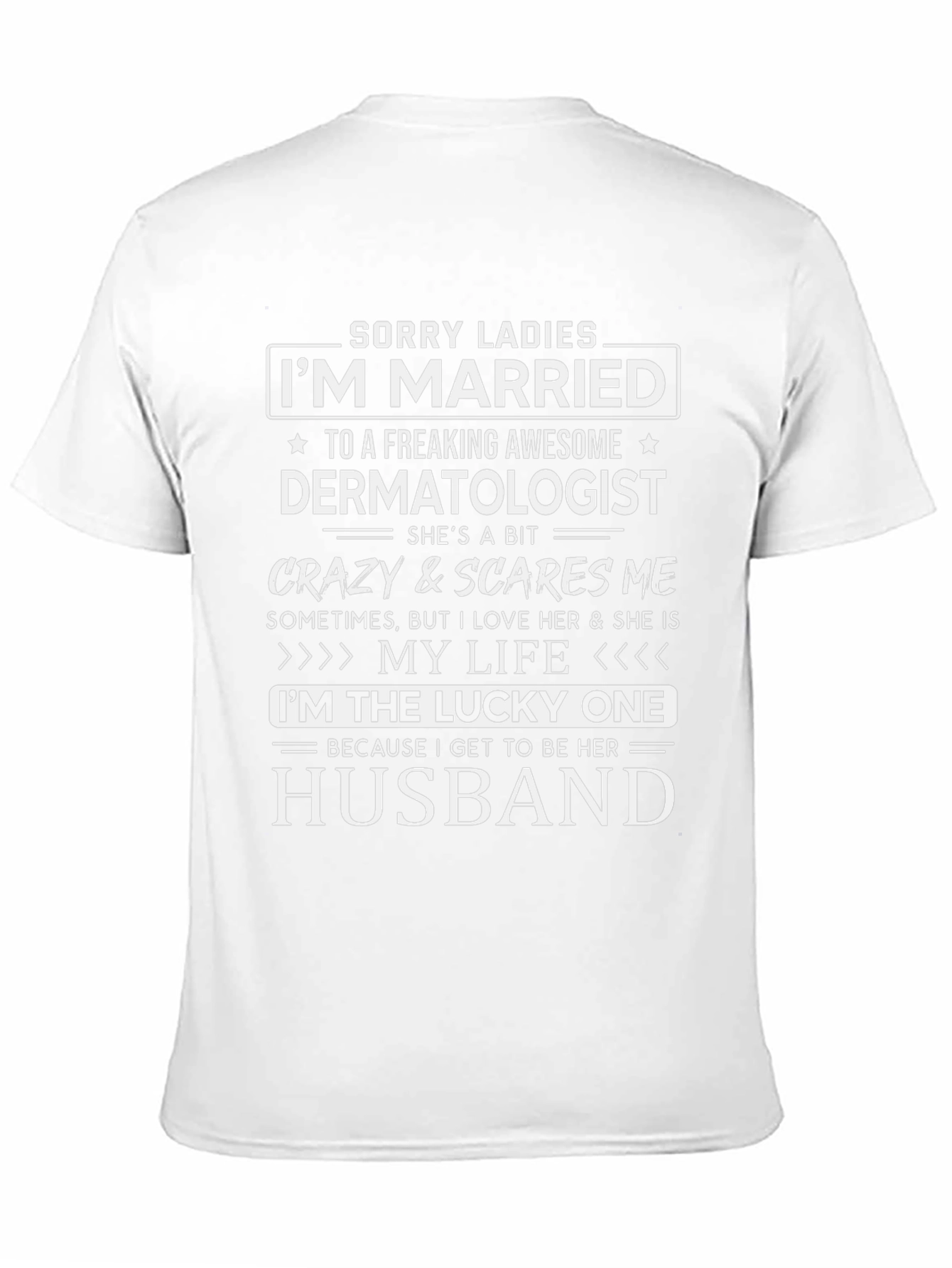 Married to Dermatologist Novelty T-Shirt