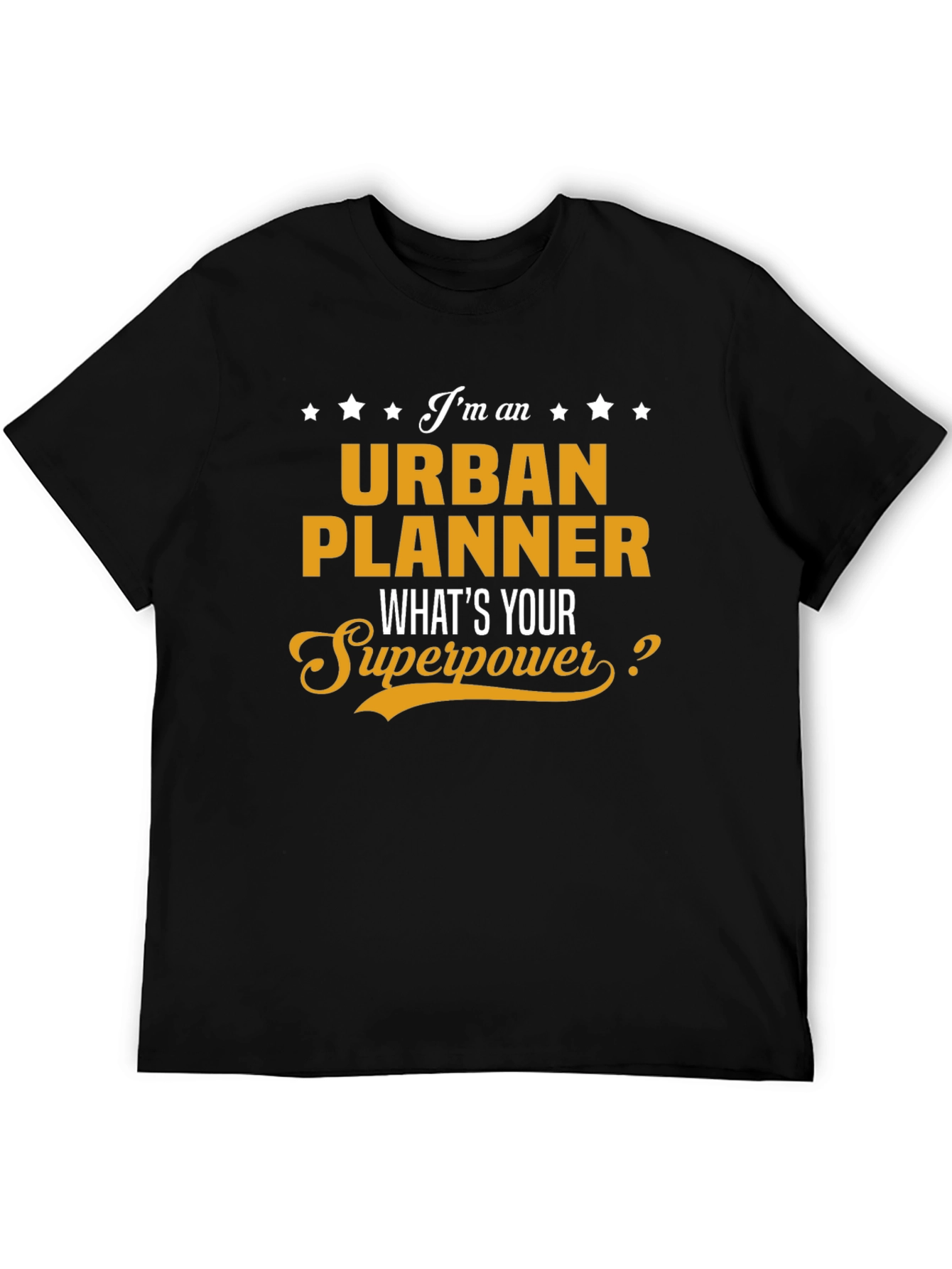 Urban Planner Superpower T-Shirt