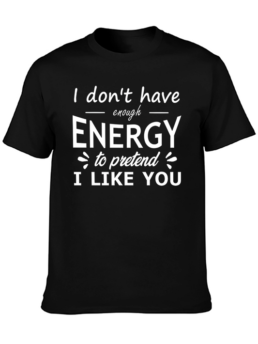 Funny I Dont Have Enough Energy Black T-Shirt