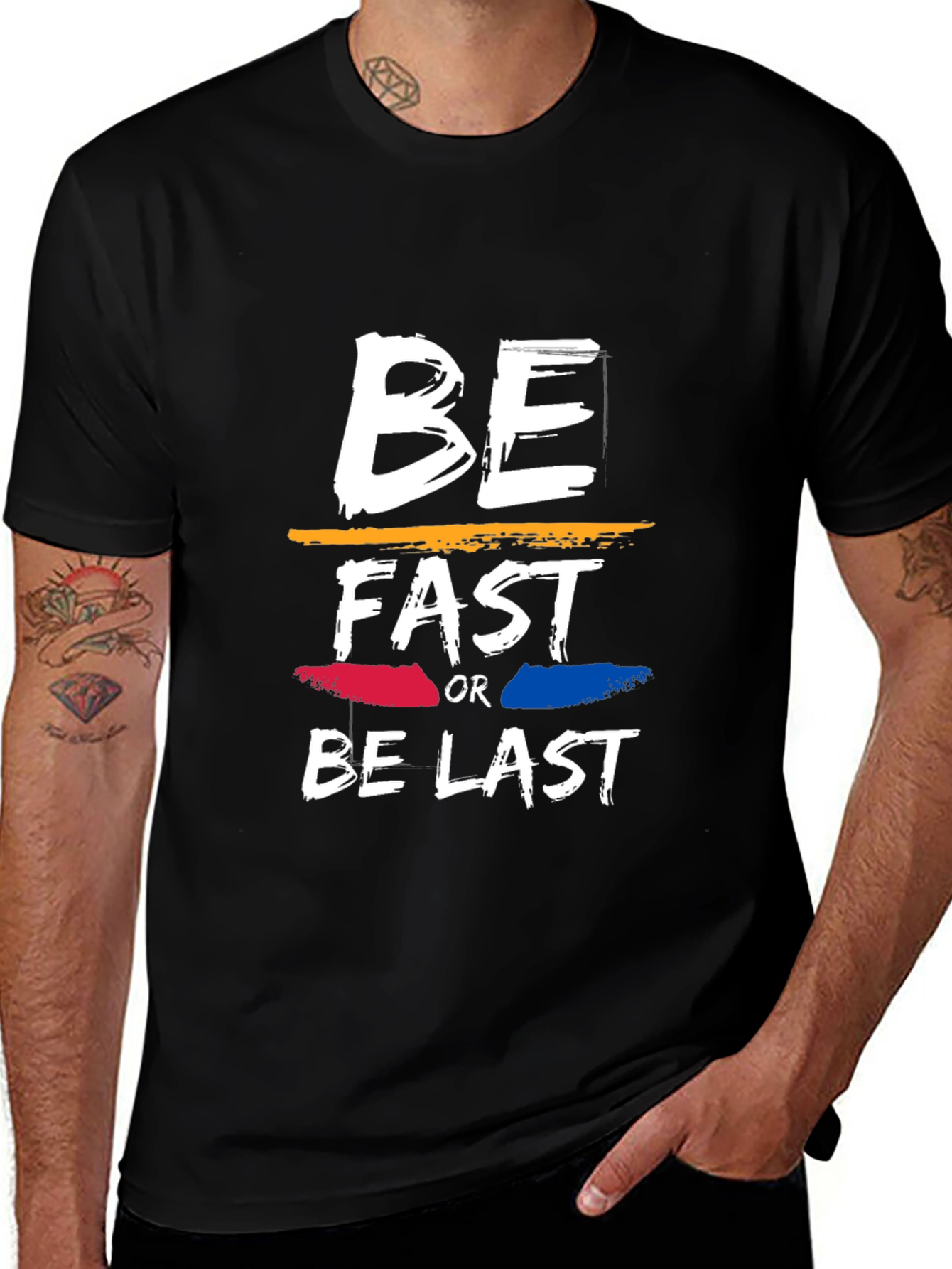 Be Fast or Be Last Graphic Tee