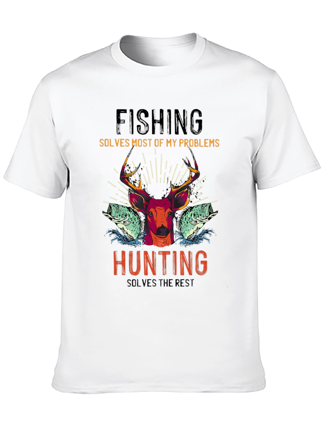 Fishing & Hunting Graphic T-Shirt - Solves Problems
