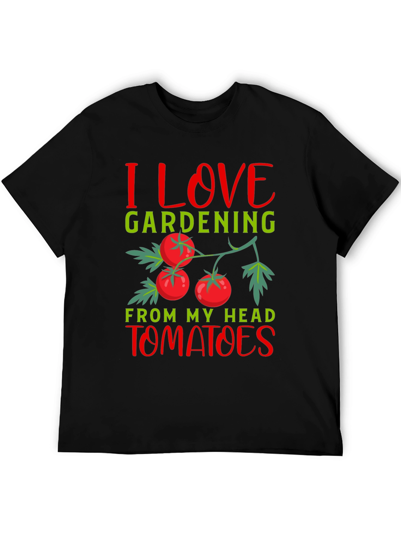 I Love Gardening Tomatoes T-Shirt