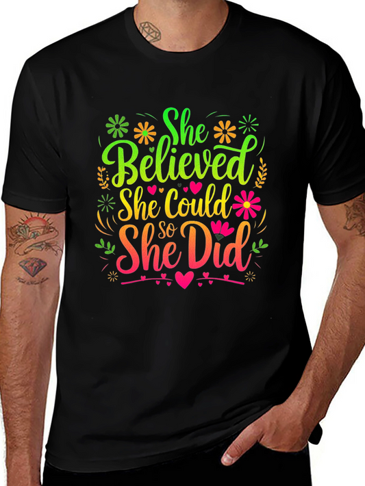 Empowering Womens T-Shirt - She Believed She Could