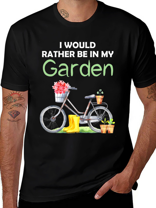 Gardening T-Shirt - Id Rather Be In My Garden