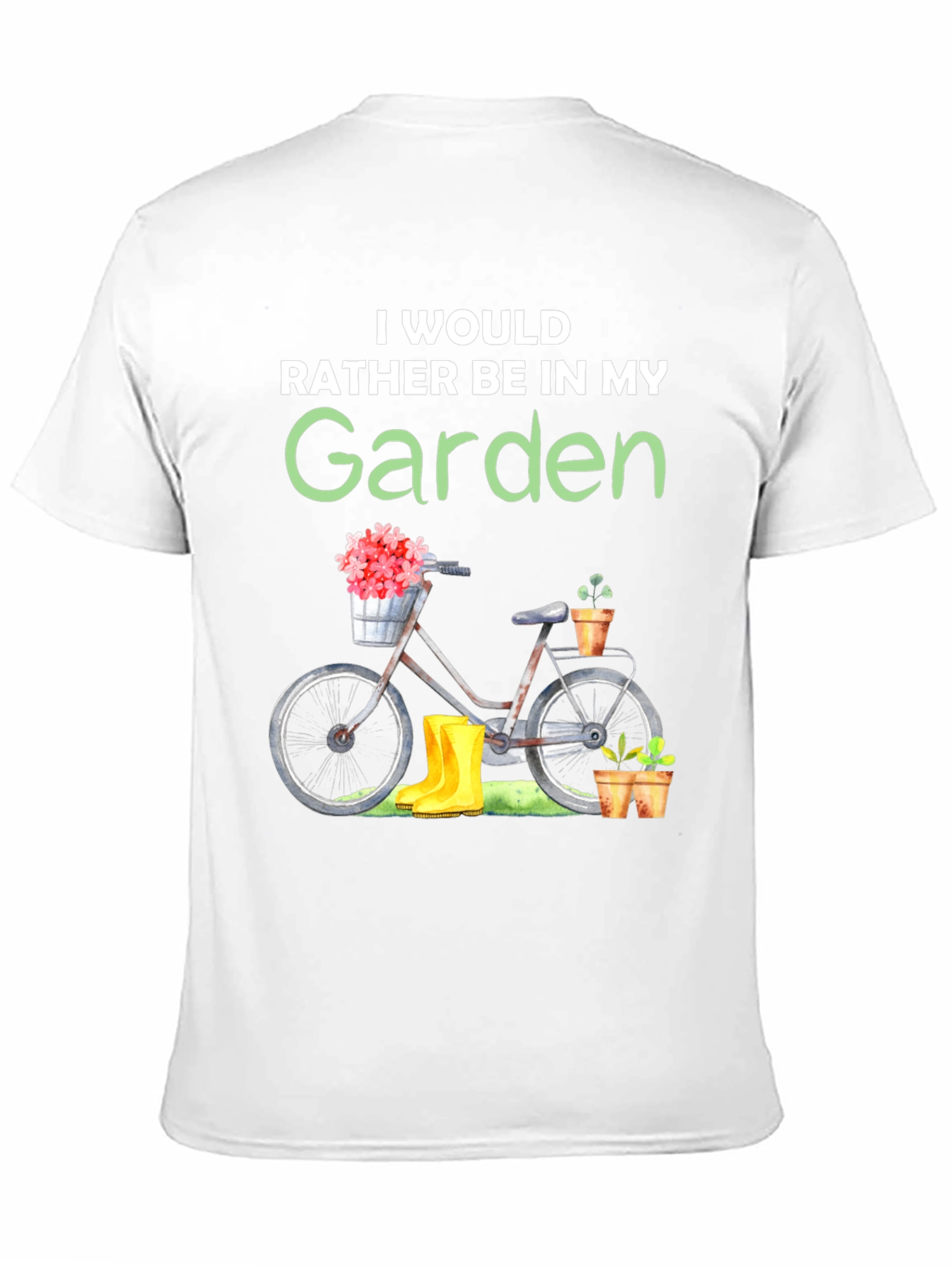 Gardening T-Shirt - Id Rather Be In My Garden