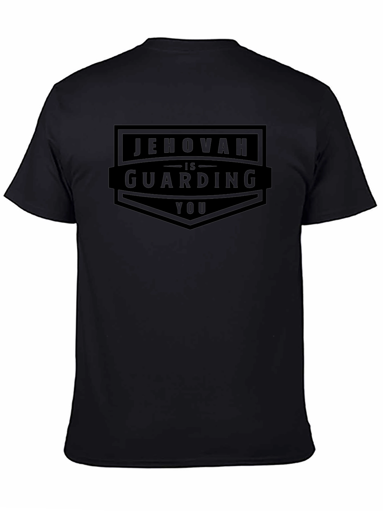 Jehovah is Guarding You - Black T-Shirt
